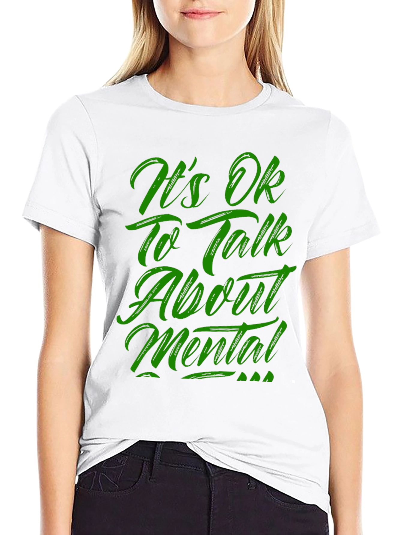 Its OK To Talk About Mental T-Shirt