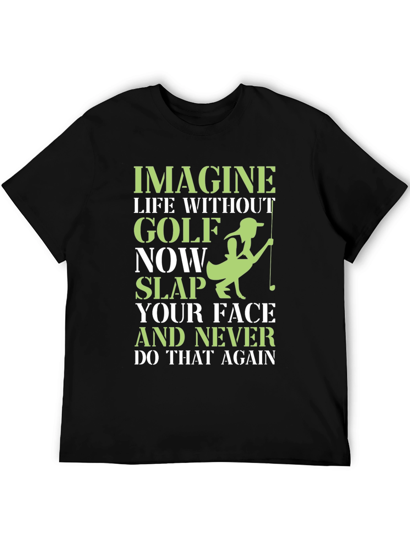 Funny Golf Lover T-Shirt