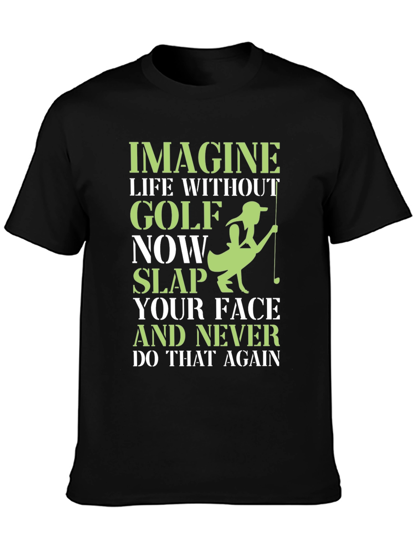 Funny Golf Lover T-Shirt