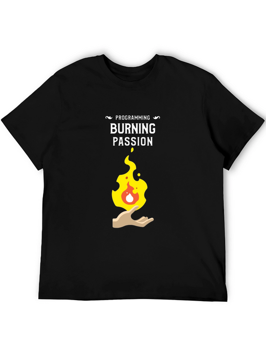 Programming Burning Passion Graphic T-Shirt
