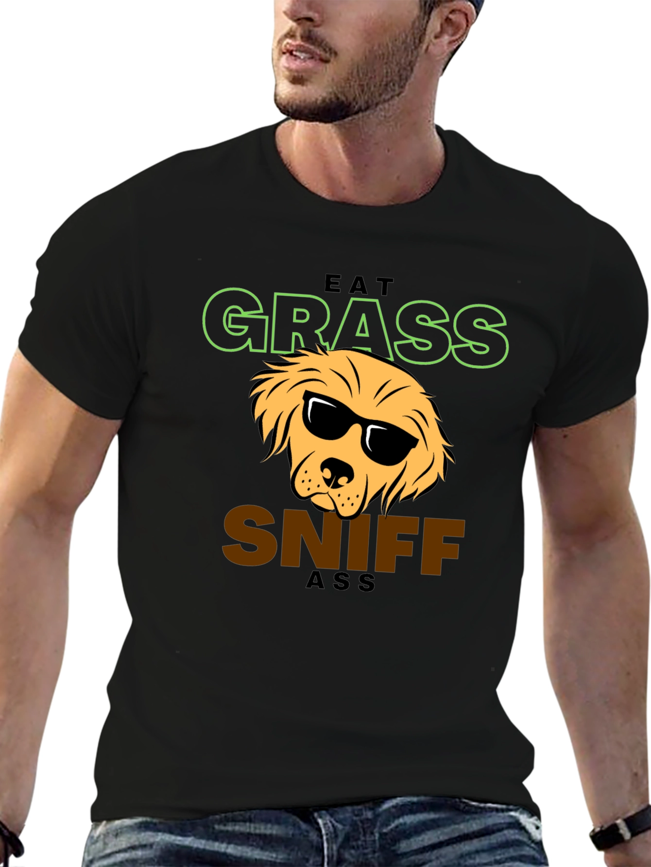 Eat Grass Sniff Ass T-Shirt - Dog Lover Apparel