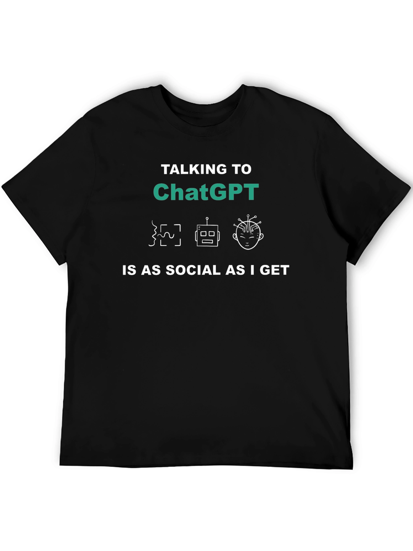 ChatGPT Social Tee - Talking to ChatGPT T-Shirt