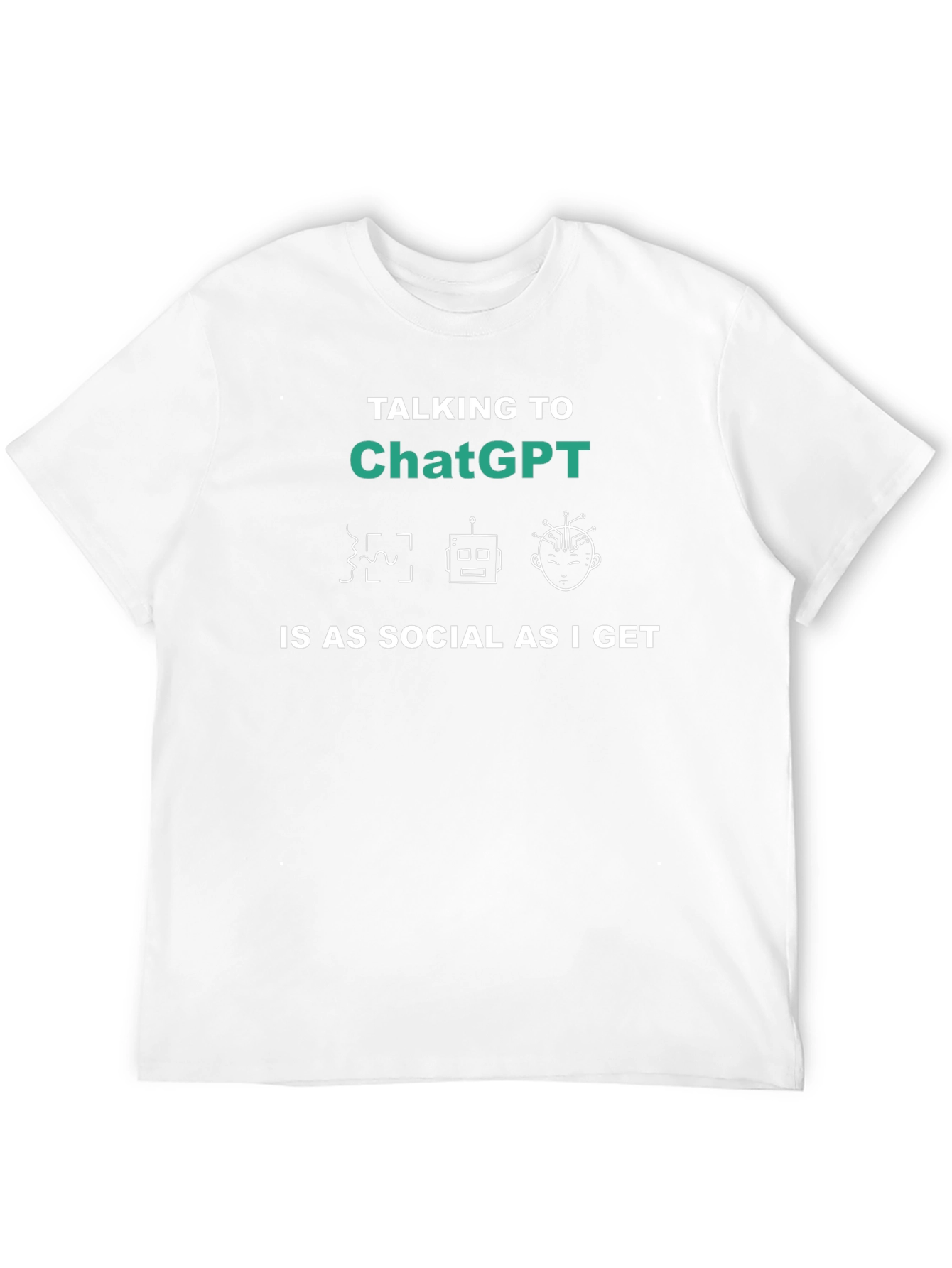 ChatGPT Social Tee - Talking to ChatGPT T-Shirt