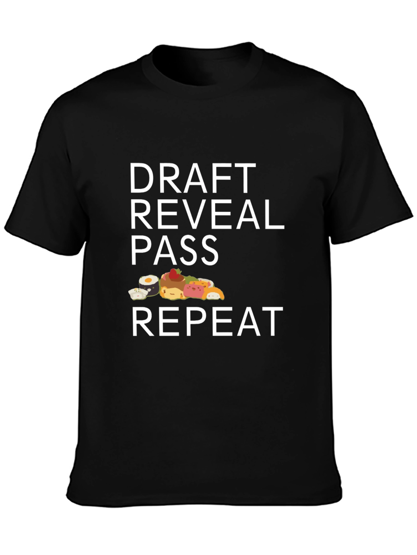Draft Reveal Pass Repeat Sushi T-Shirt
