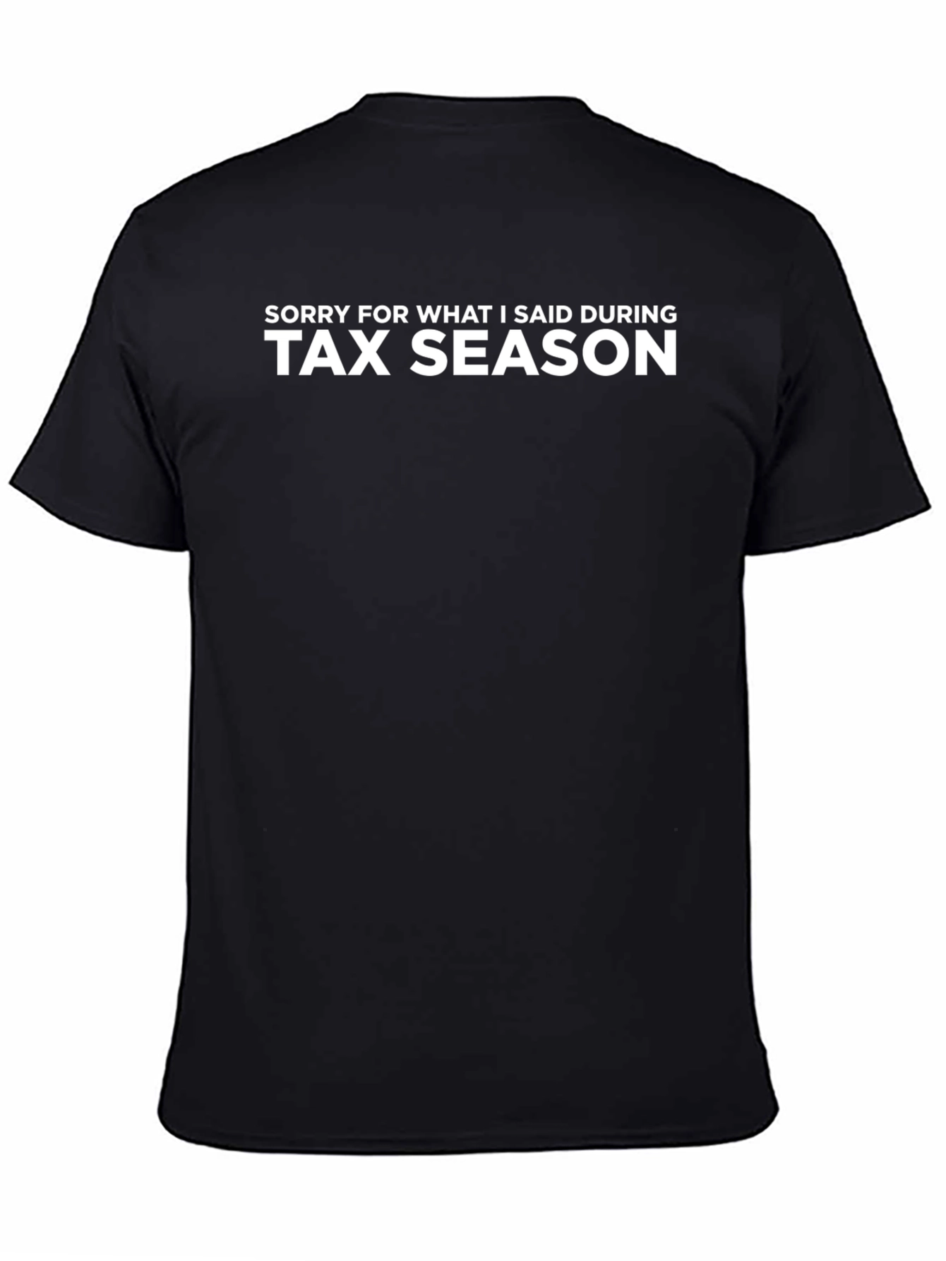 Funny Tax Season T-Shirt