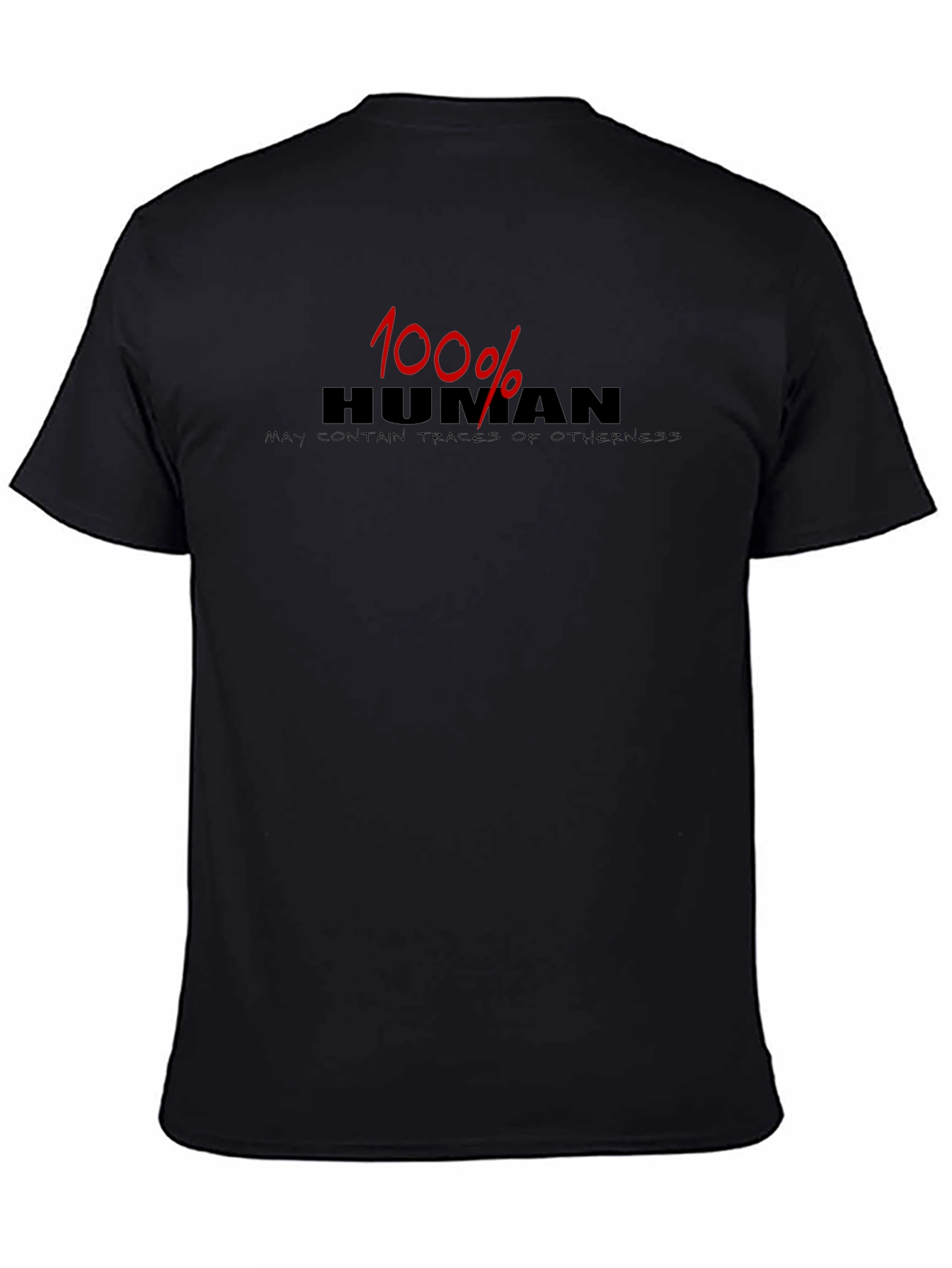 100% Human Tee - Funny Graphic Novelty T-Shirt