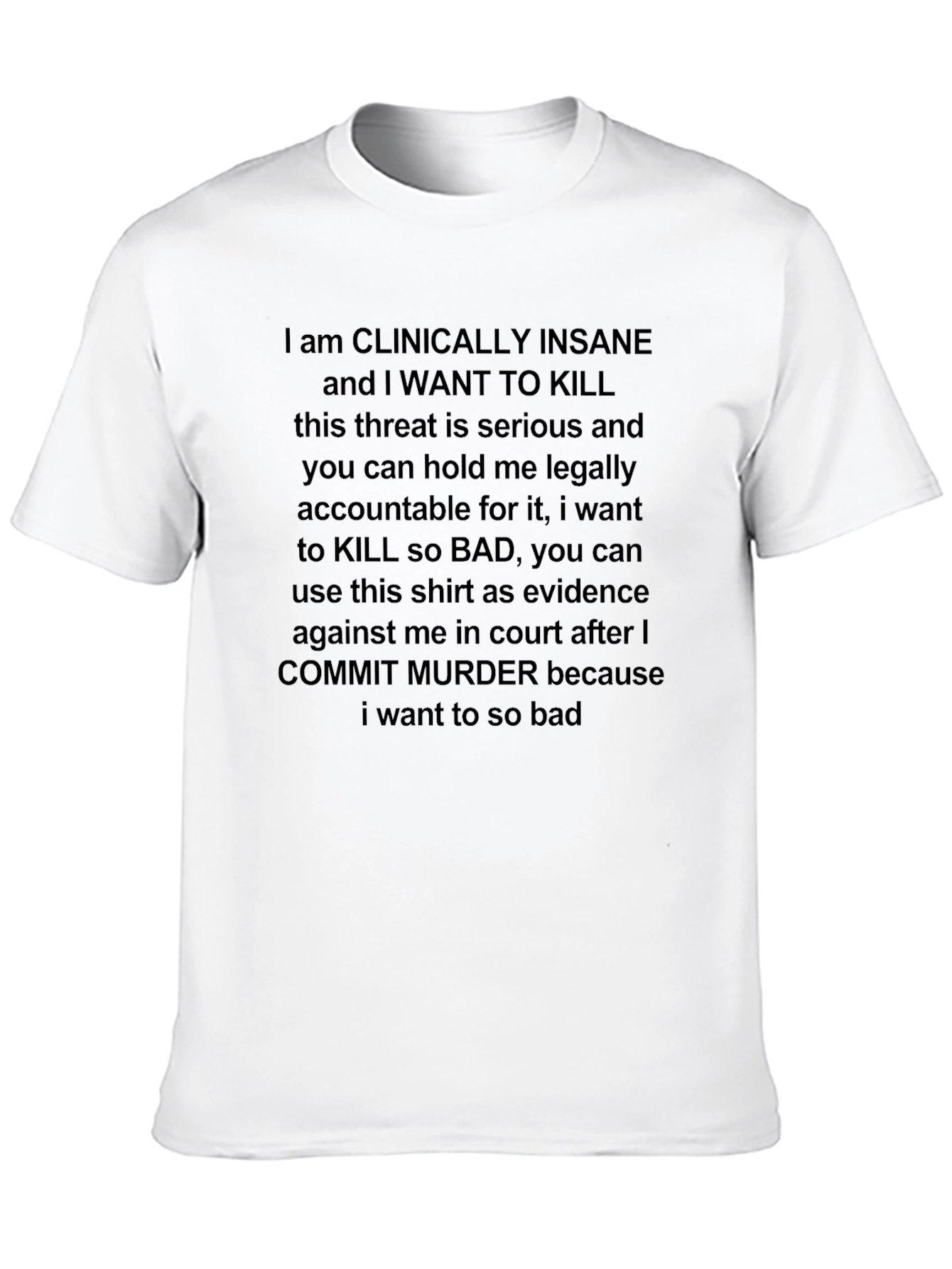 Clinically Insane Graphic Tee