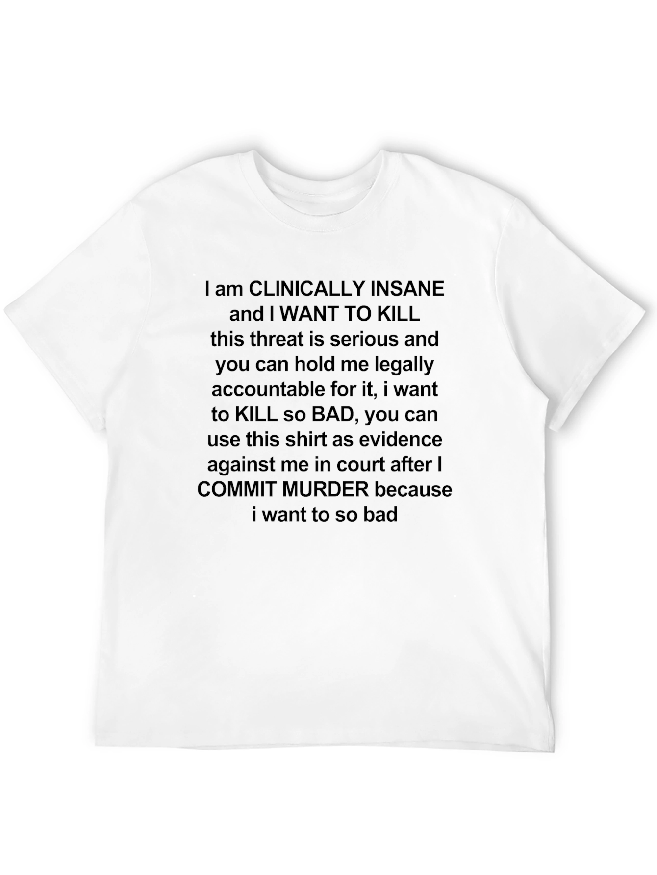 Clinically Insane Graphic Tee