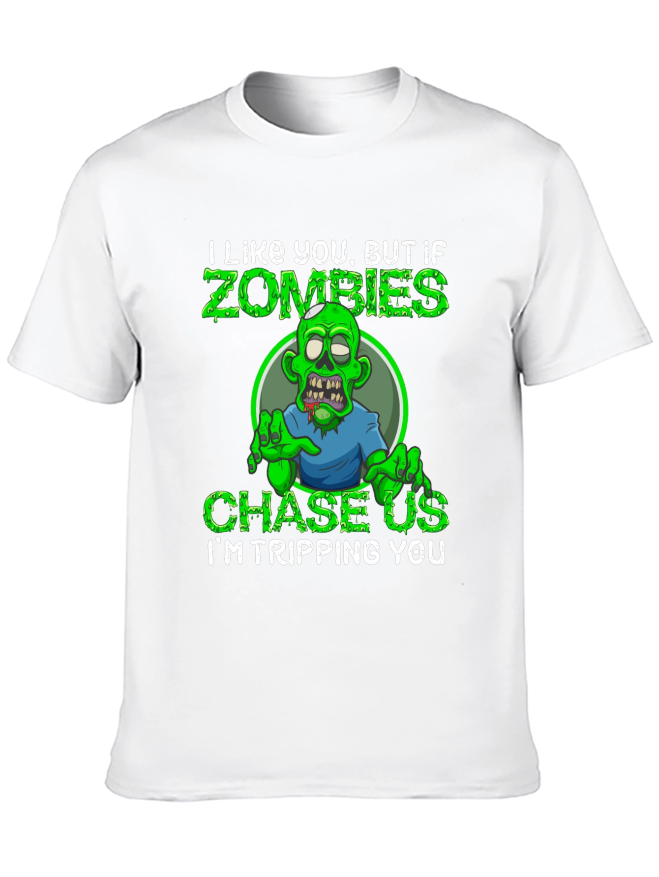 Zombie Humor Graphic Tee - Im Tripping You