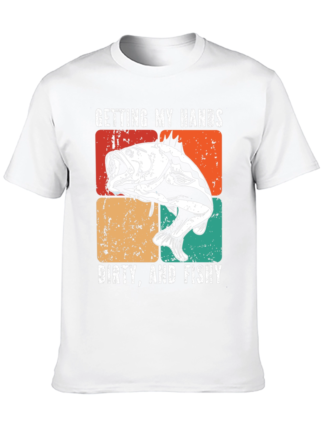 Getting My Hands Dirty & Fishy T-Shirt