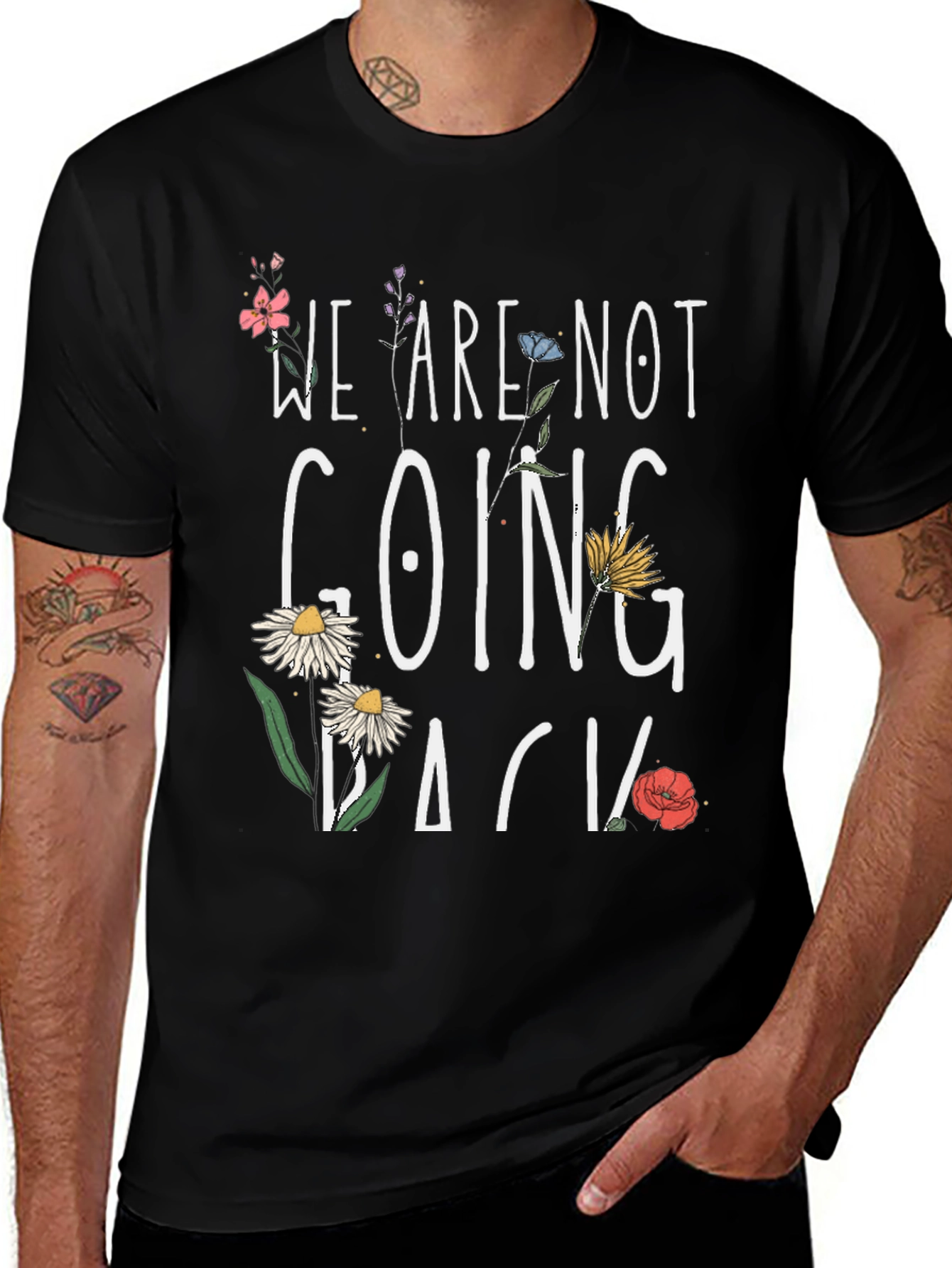 Floral We Are Not Going Back Black T-Shirt