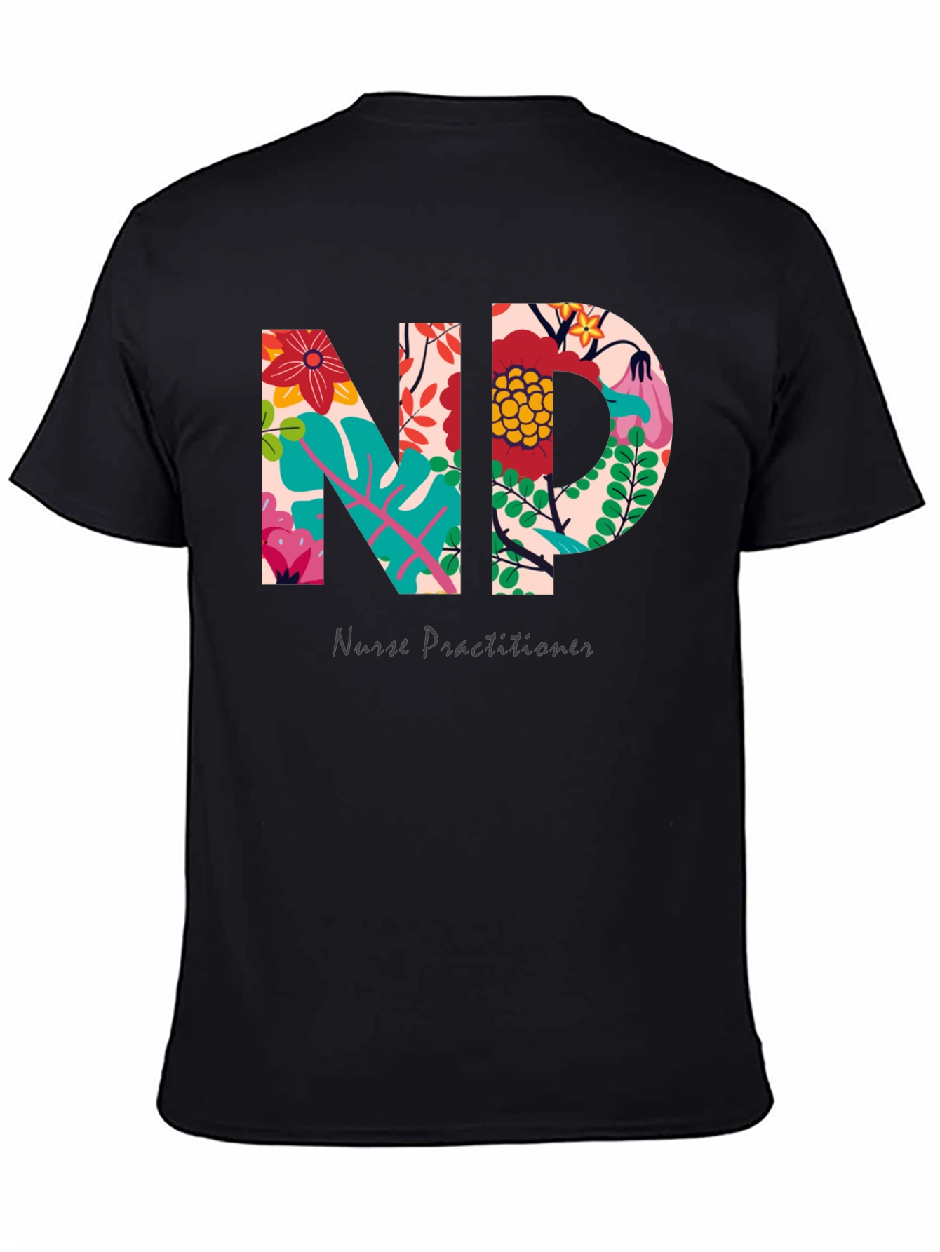Floral Nurse Practitioner T-Shirt - Stylish Medical Apparel