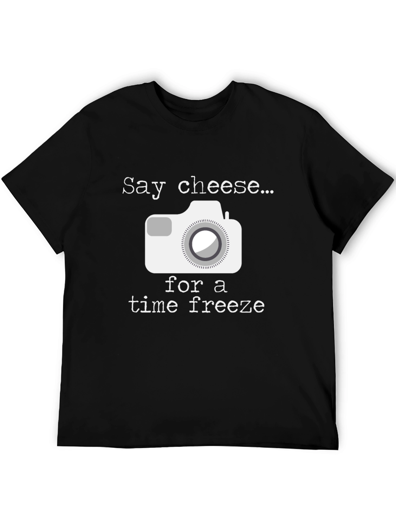 Say Cheese Time Freeze Graphic T-Shirt