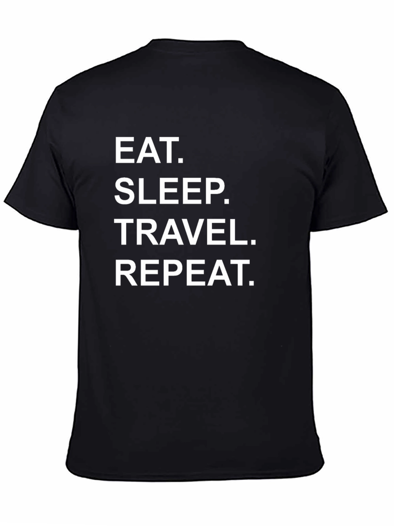 Eat Sleep Travel Repeat T-Shirt - Travelers Tee