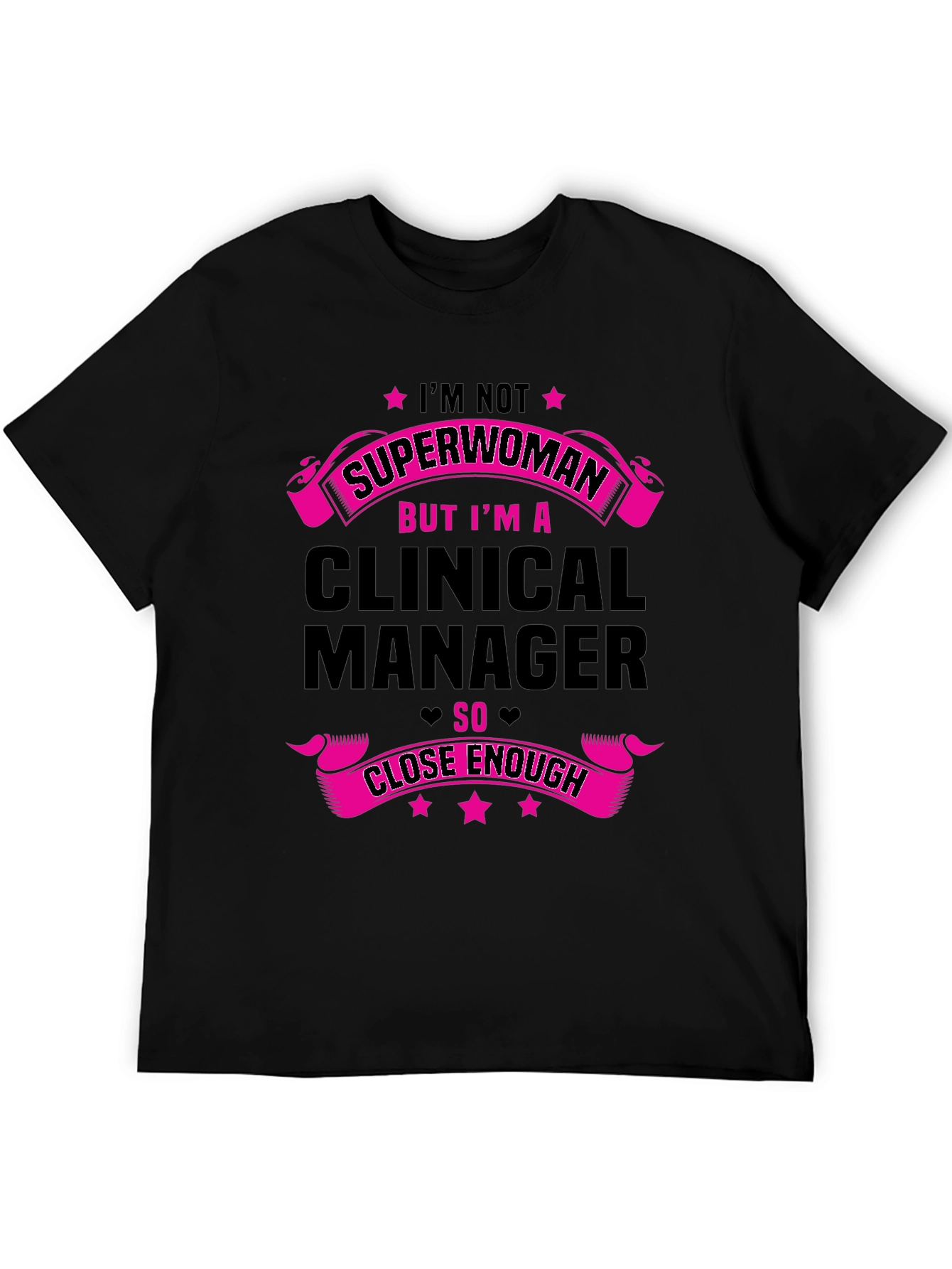 Clinical Manager Funny T-Shirt