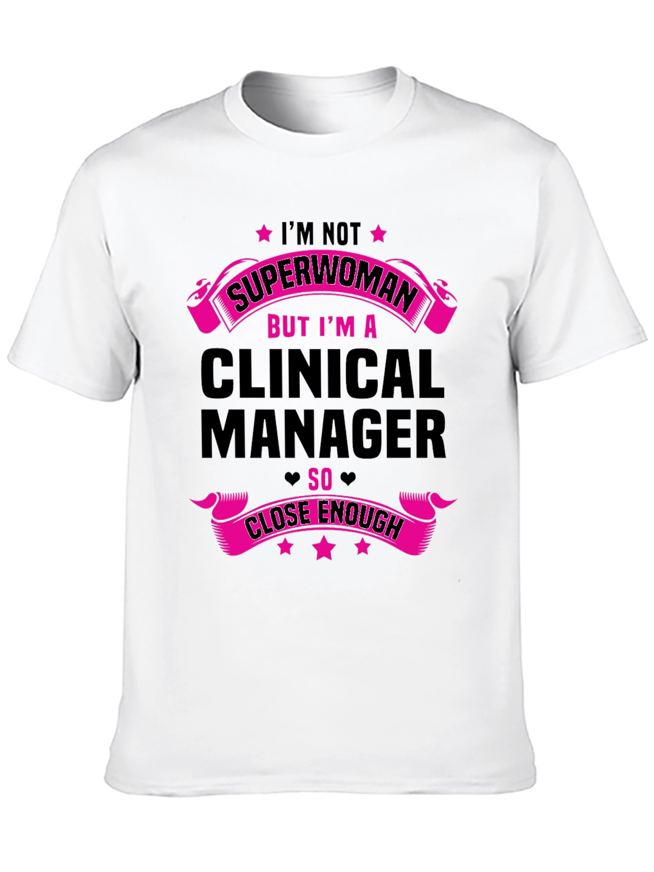 Clinical Manager Funny T-Shirt