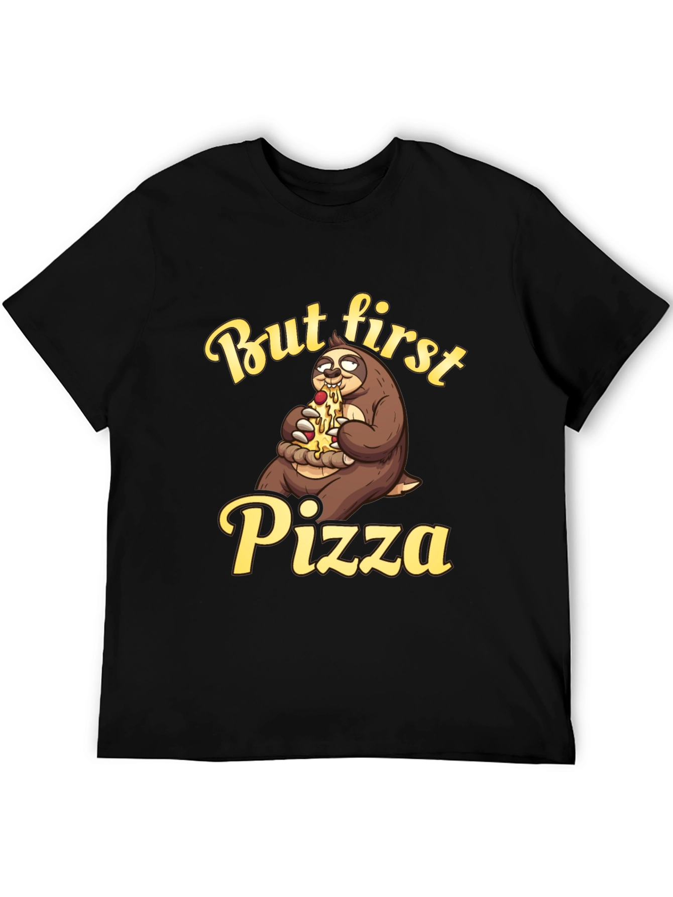 But First Pizza T-Shirt - Sloth Lover Tee