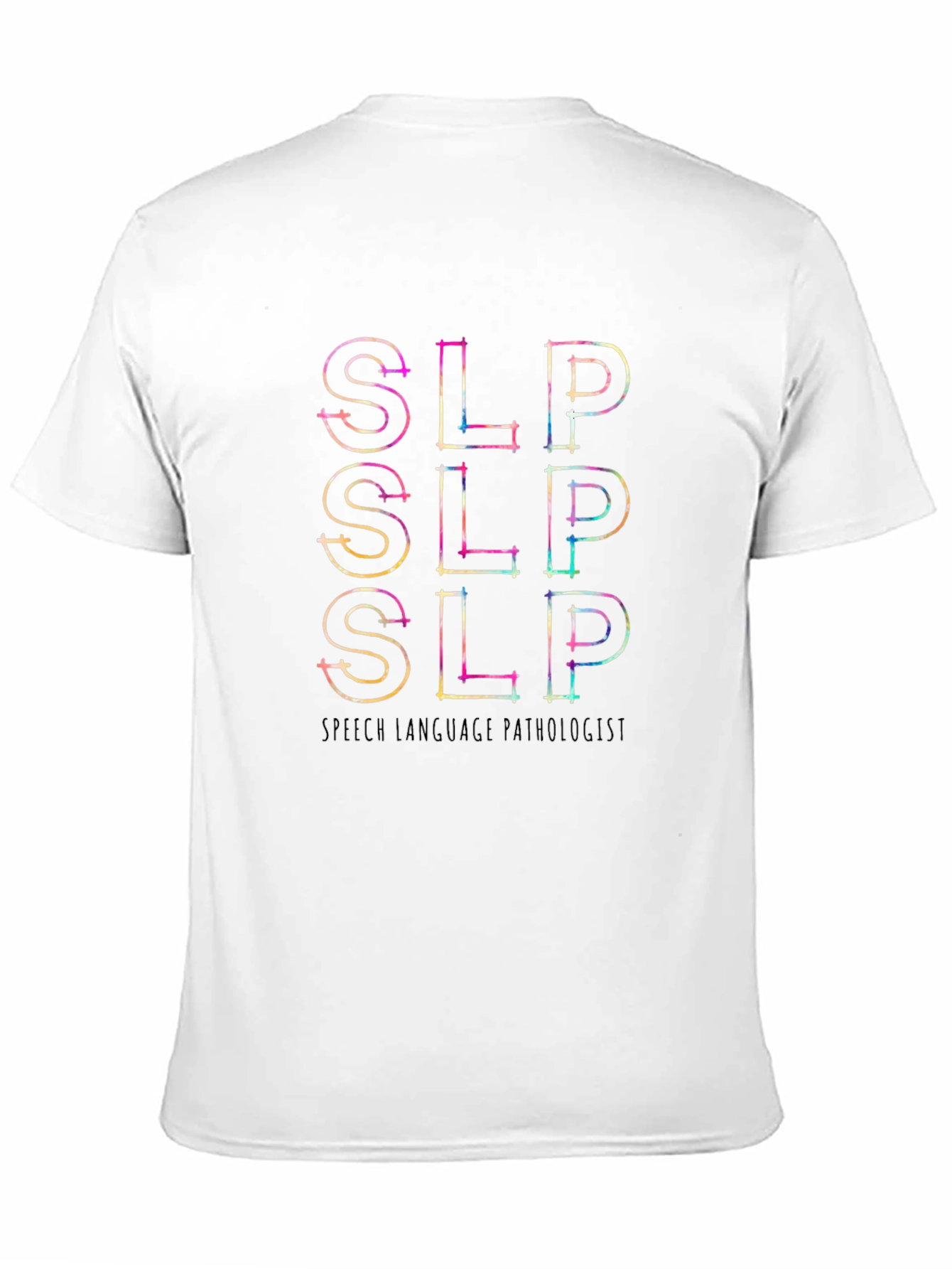 SLP Speech Language Pathologist Graphic T-Shirt