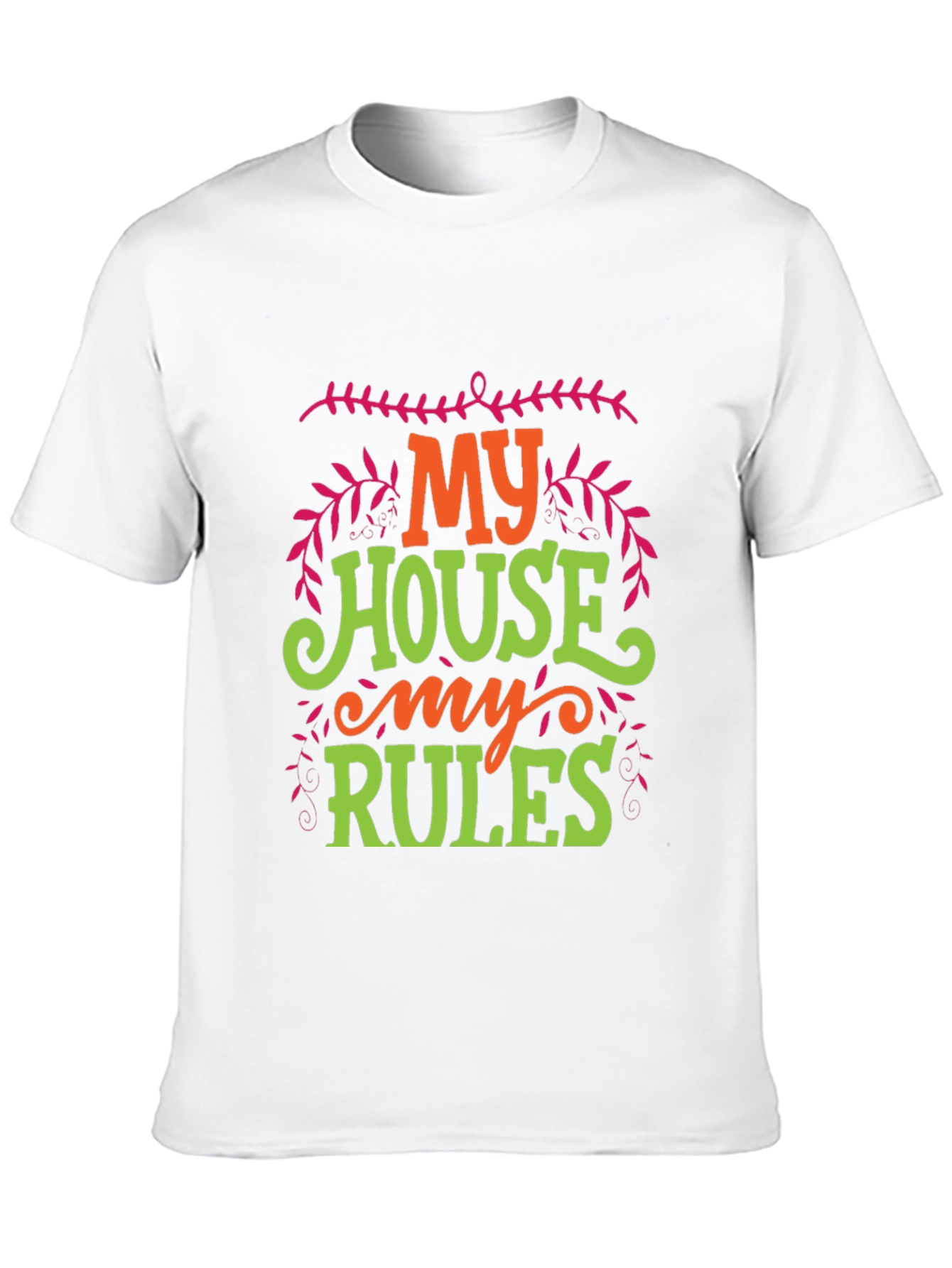 My House My Rules Graphic T-Shirt
