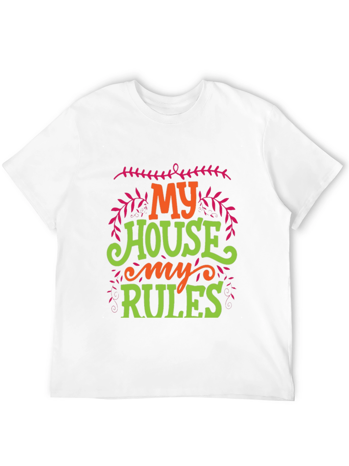 My House My Rules Graphic T-Shirt