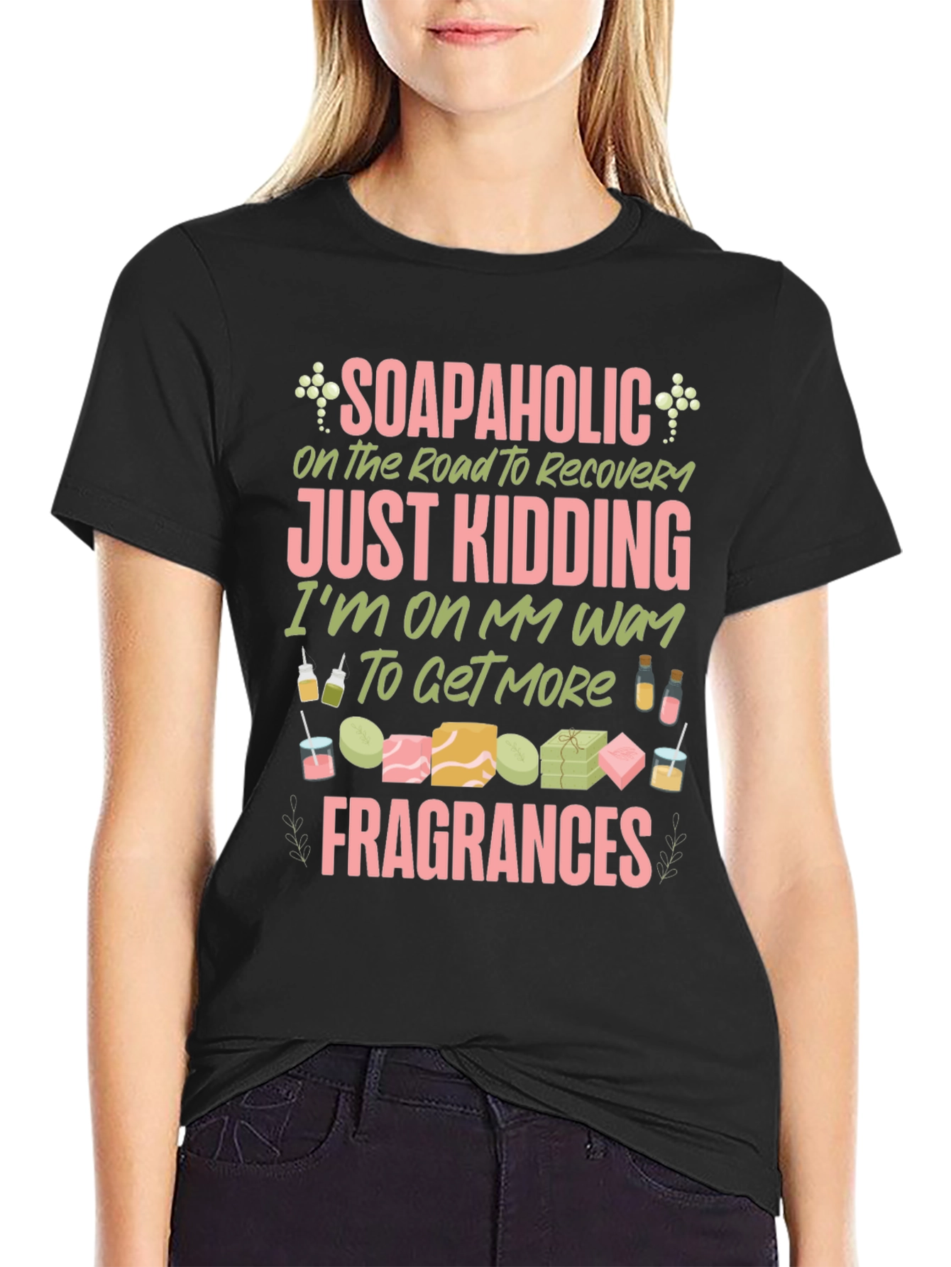 Soapaholic T-Shirt - Funny Soap Lover Tee
