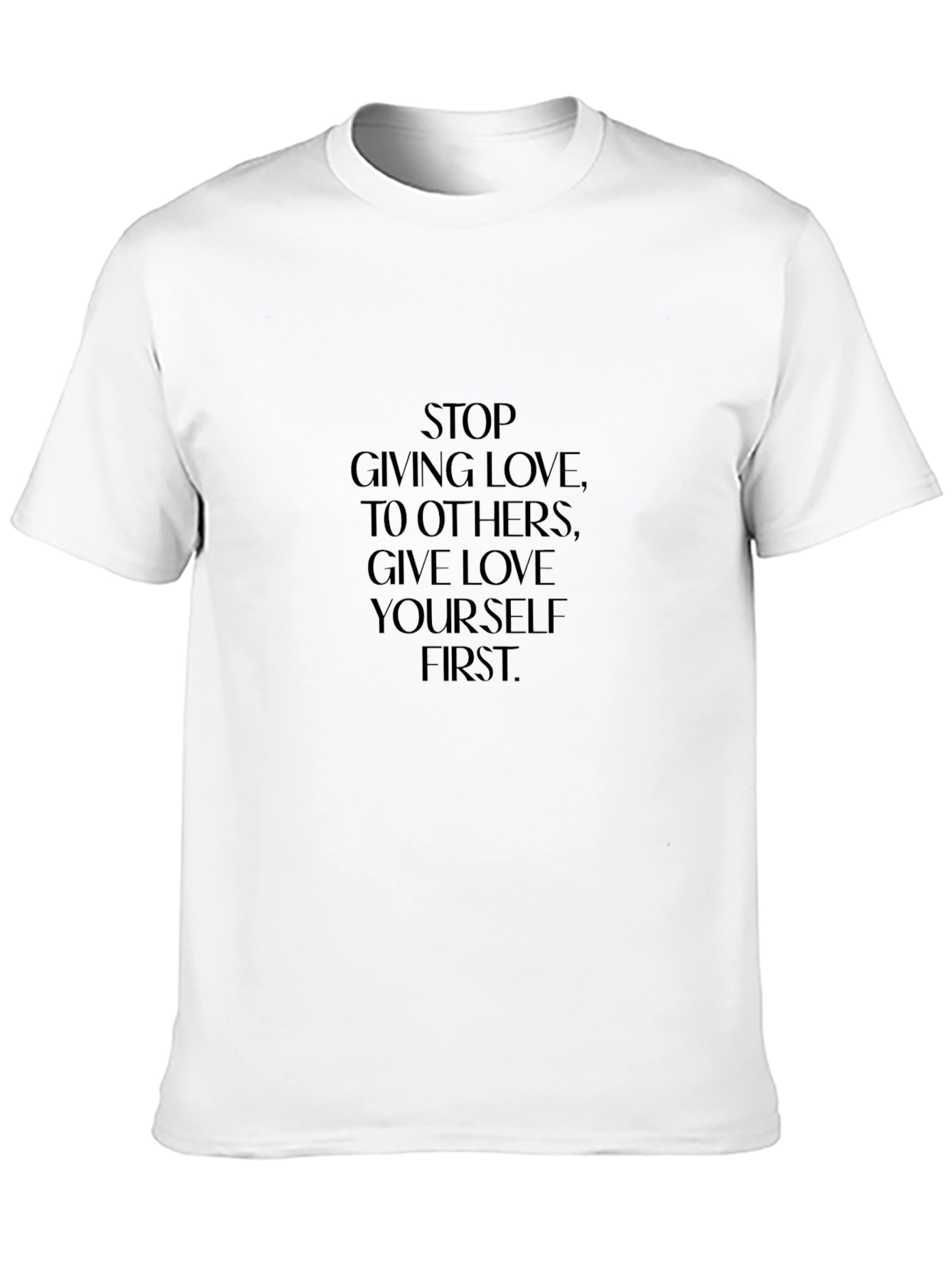 Motivational Black T-Shirt - Give Love Yourself First