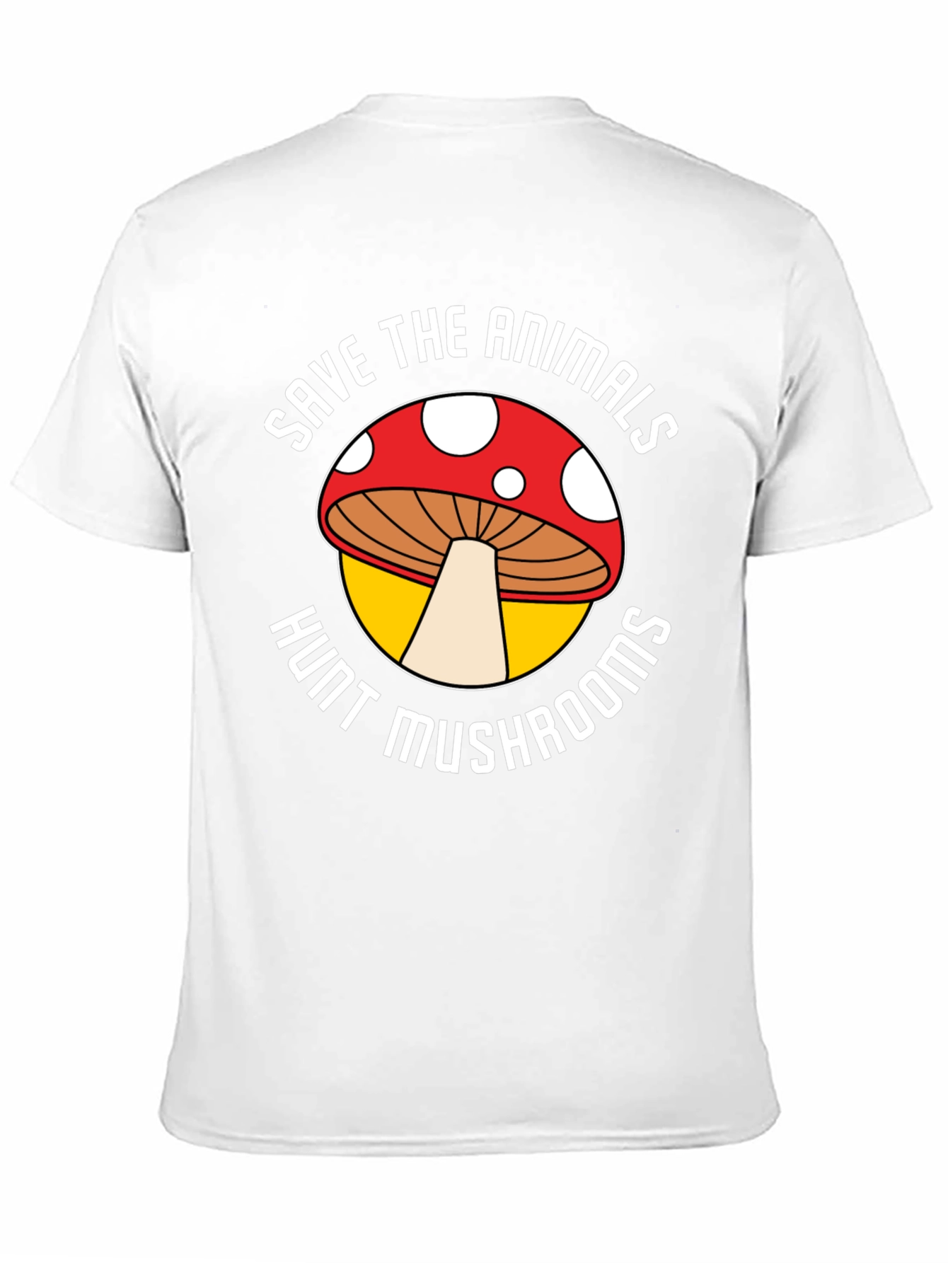 Save Animals Hunt Mushrooms Graphic Tee