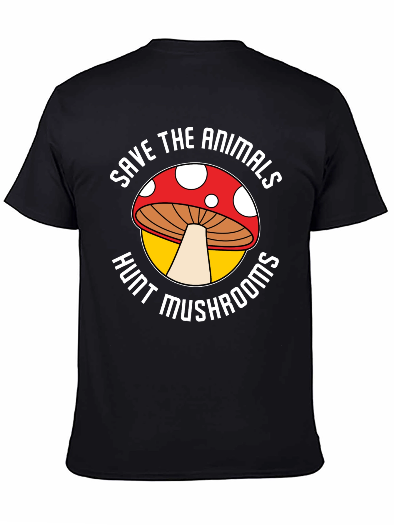 Save Animals Hunt Mushrooms Graphic Tee