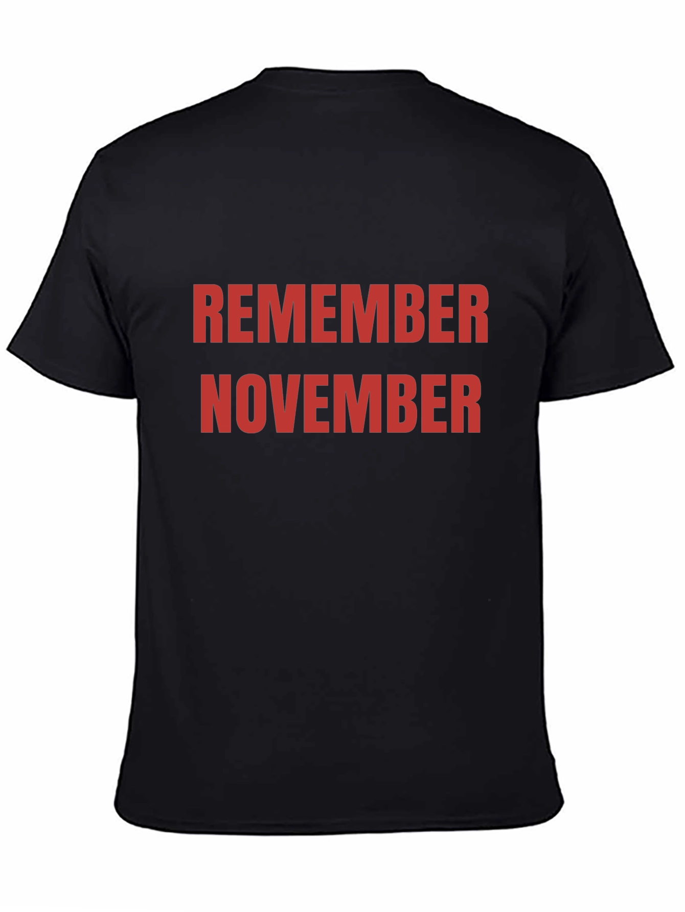 Remember November Graphic T-Shirt