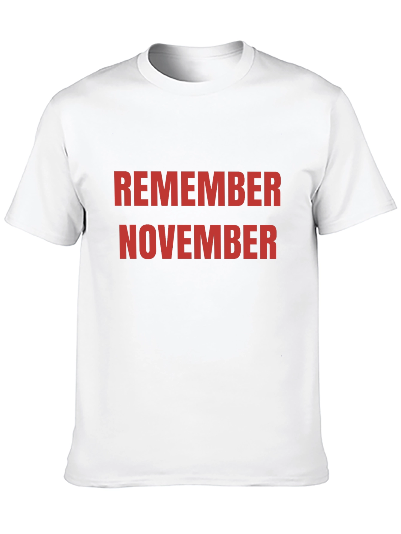 Remember November Graphic T-Shirt