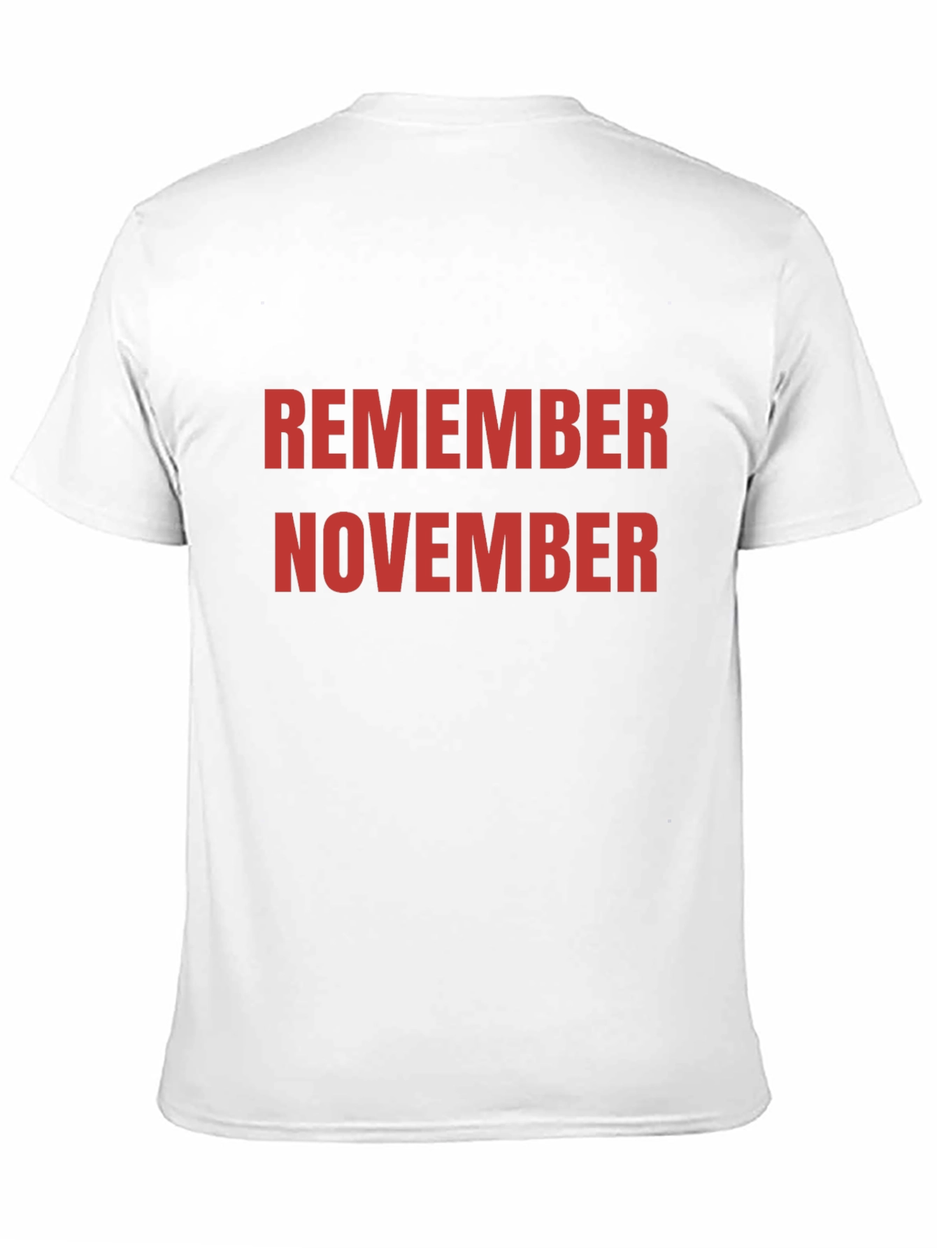 Remember November Graphic T-Shirt