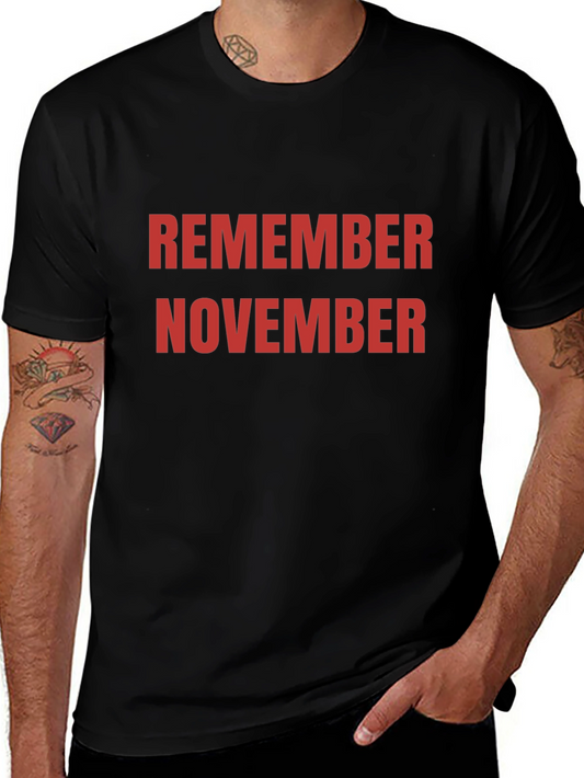 Remember November Graphic T-Shirt