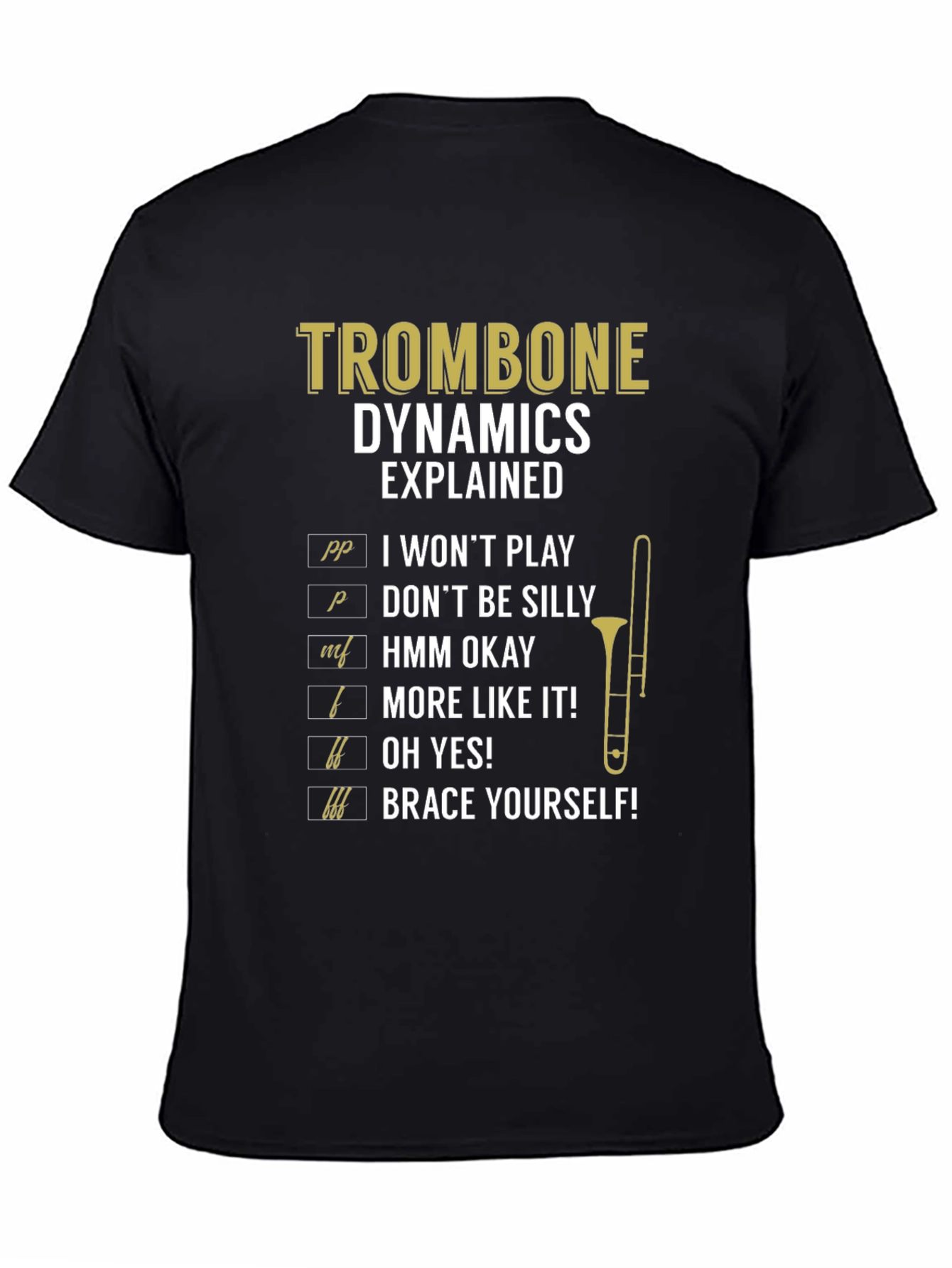 Trombone Dynamics Explained T-Shirt