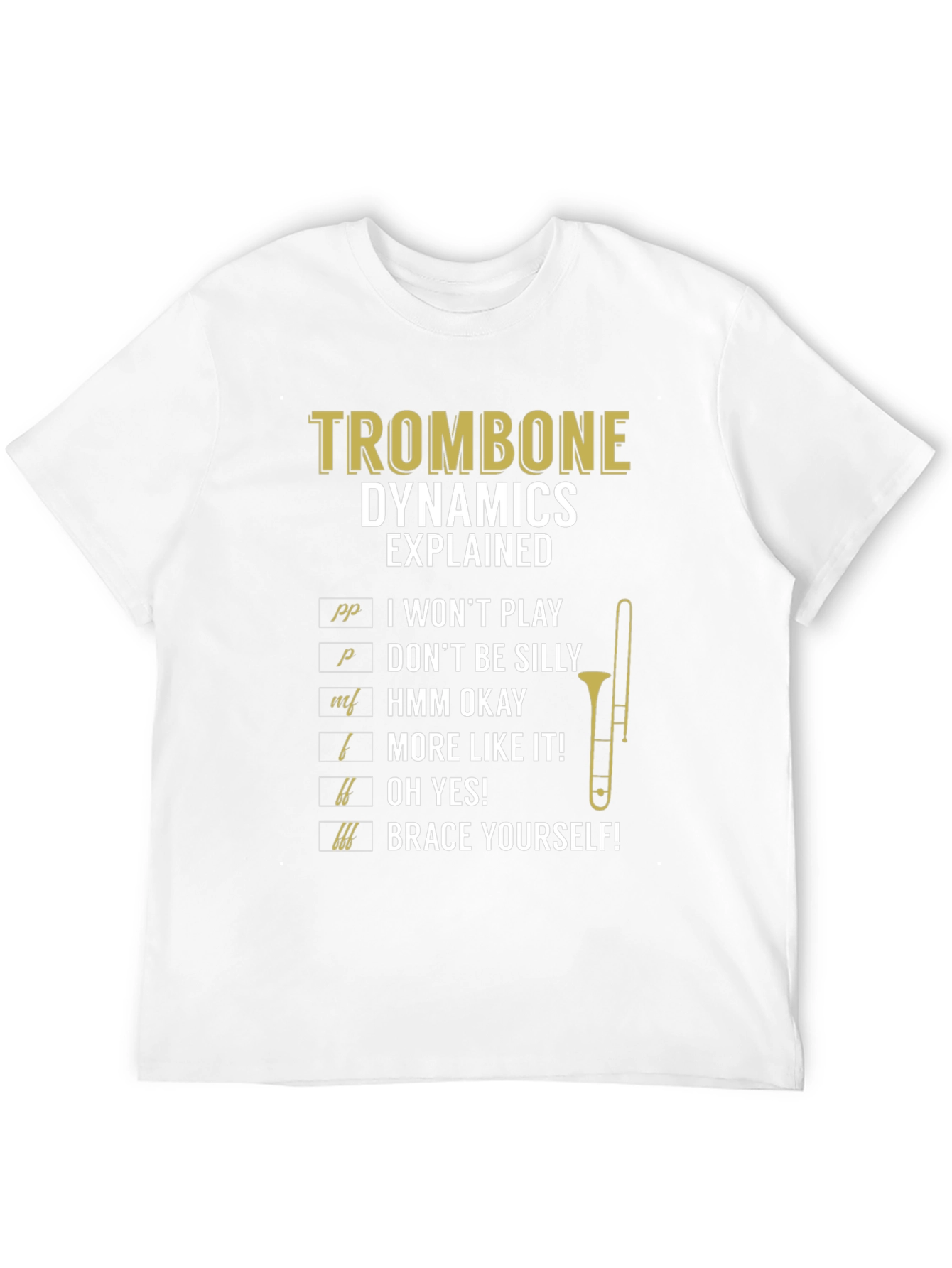 Trombone Dynamics Explained T-Shirt