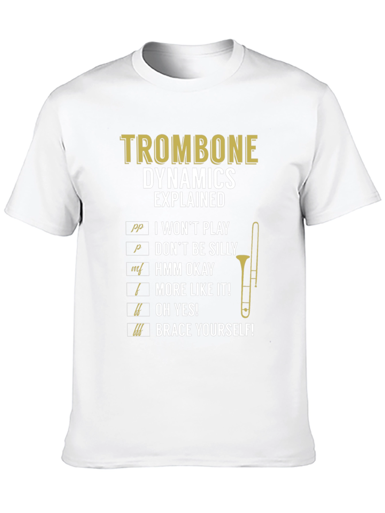 Trombone Dynamics Explained T-Shirt