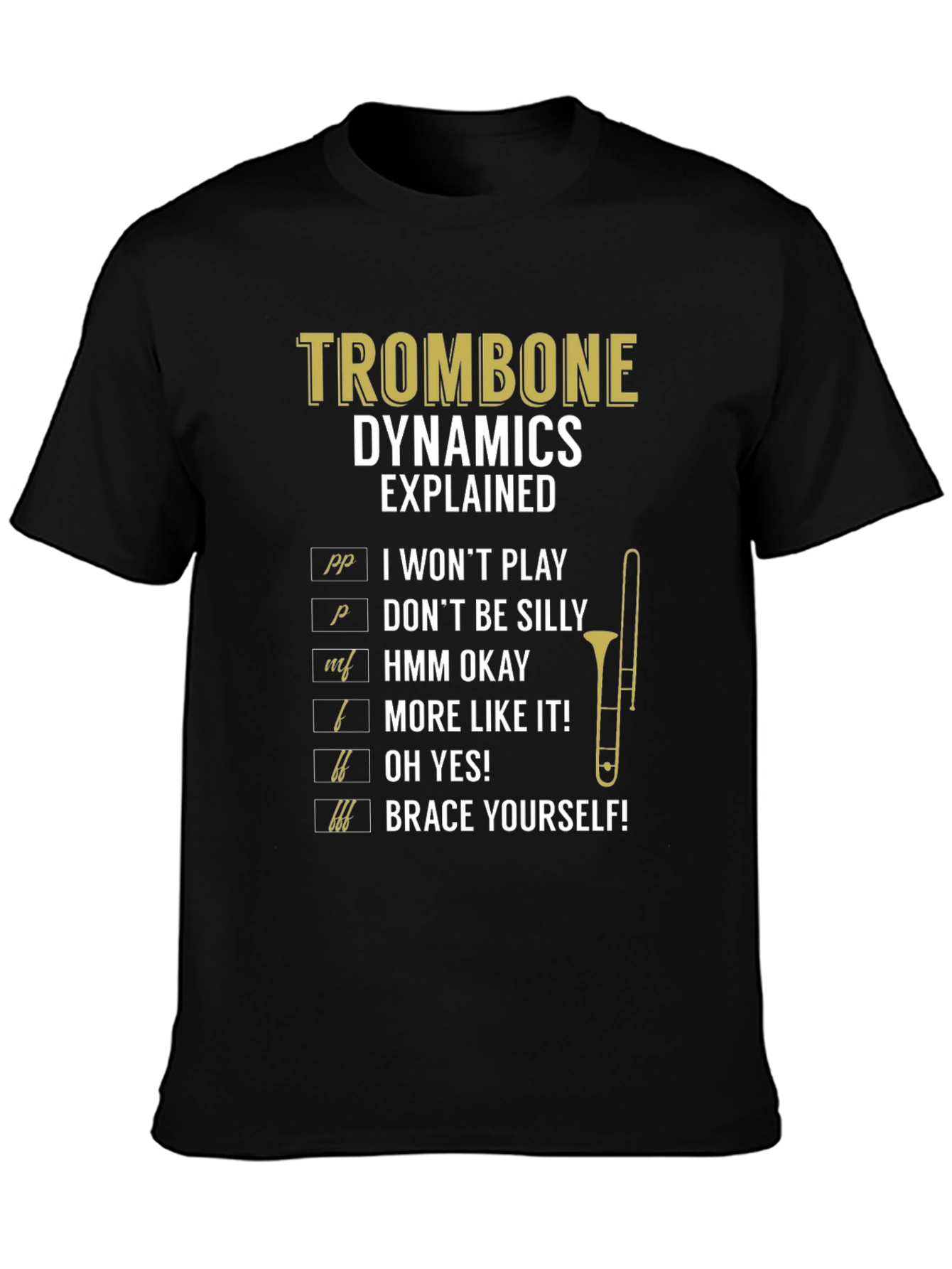 Trombone Dynamics Explained T-Shirt
