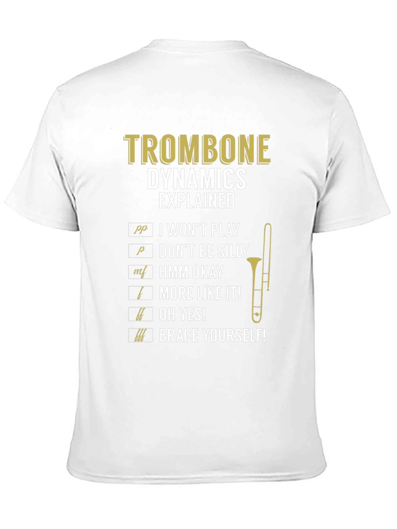 Trombone Dynamics Explained T-Shirt
