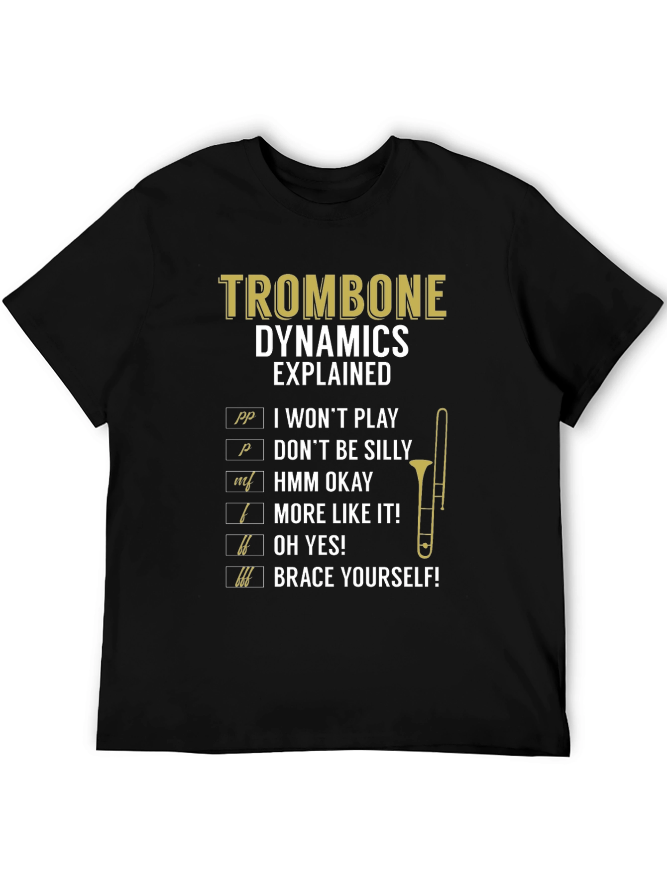 Trombone Dynamics Explained T-Shirt