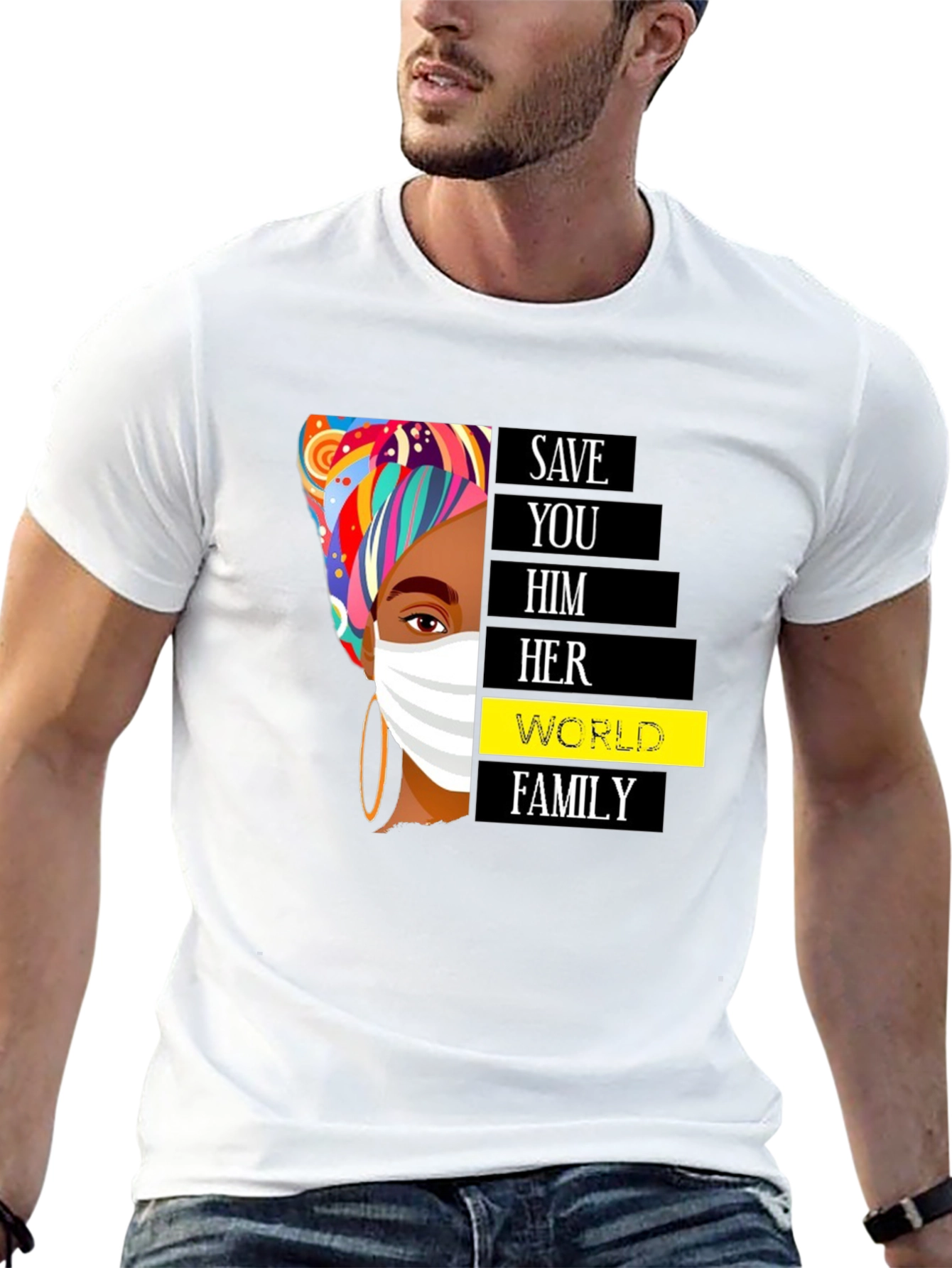 Save You Him Her World Family Black T-Shirt