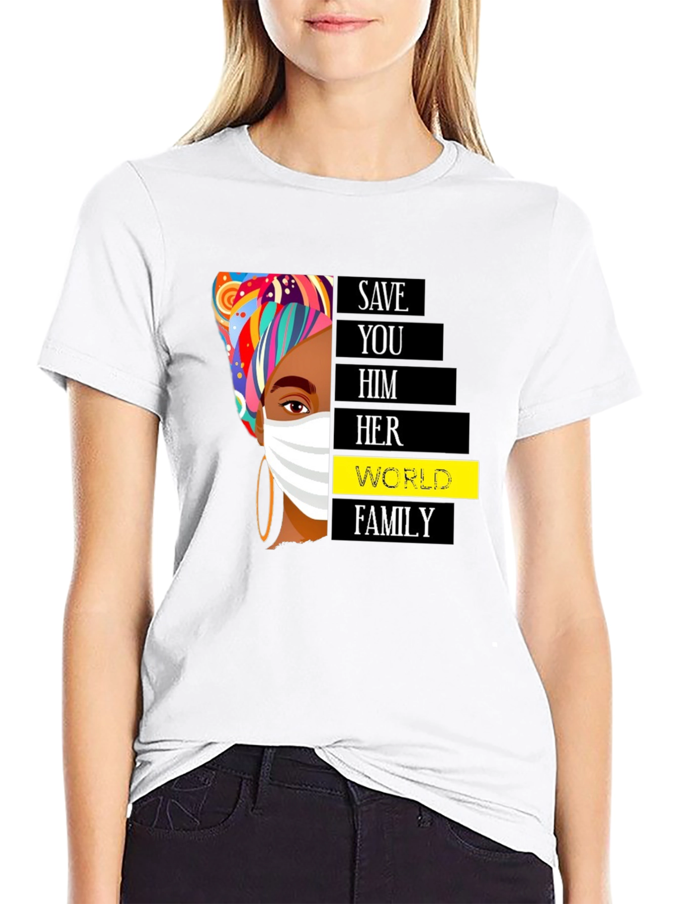 Save You Him Her World Family Black T-Shirt