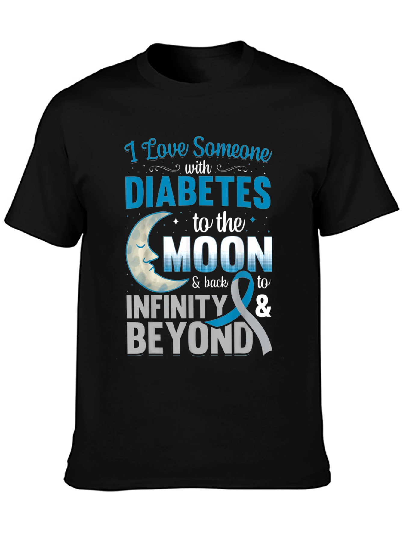 Diabetes Awareness T-Shirt: Love Someone to the Moon