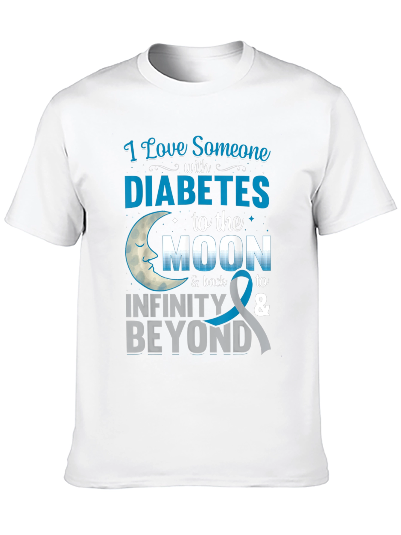Diabetes Awareness T-Shirt: Love Someone to the Moon