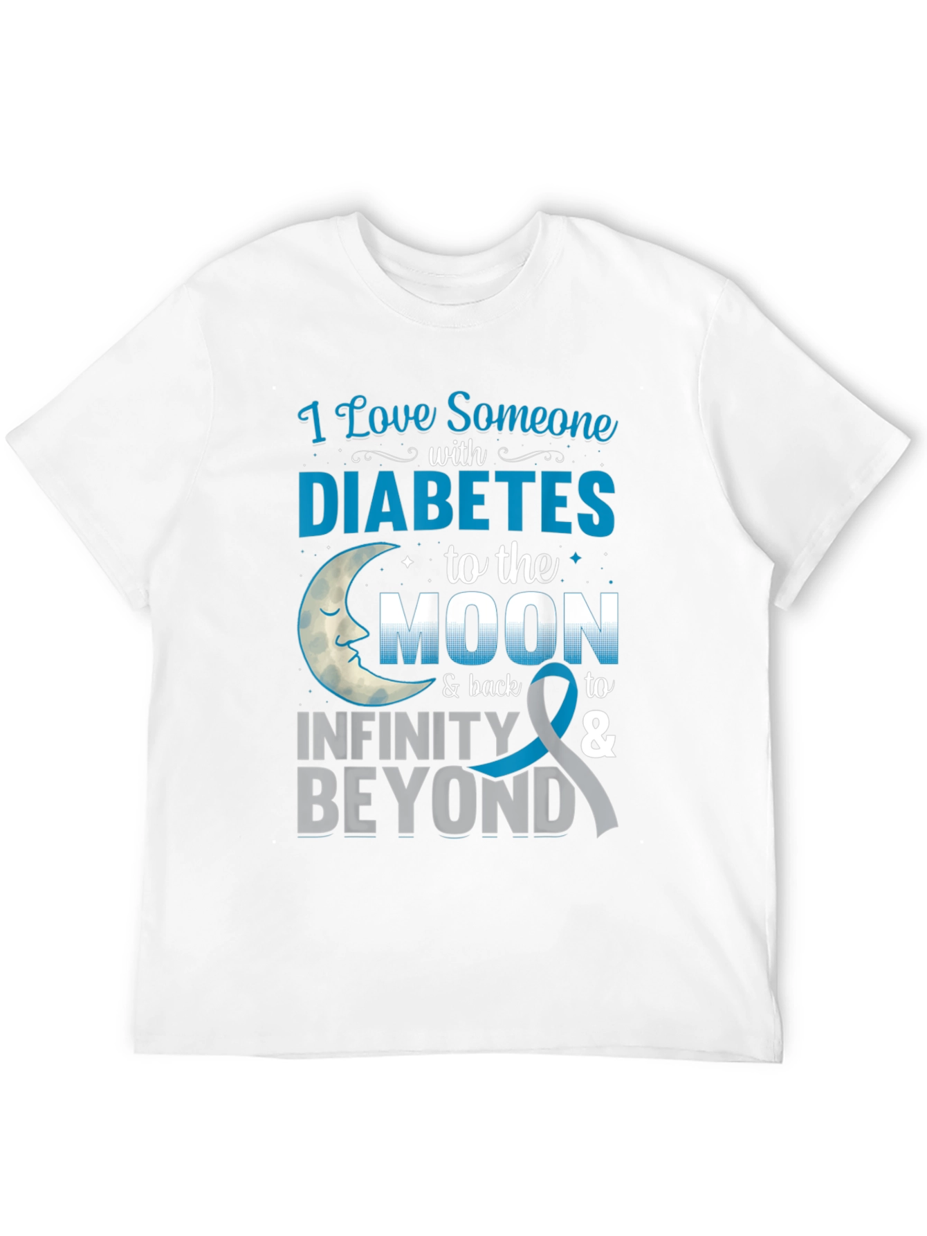 Diabetes Awareness T-Shirt: Love Someone to the Moon