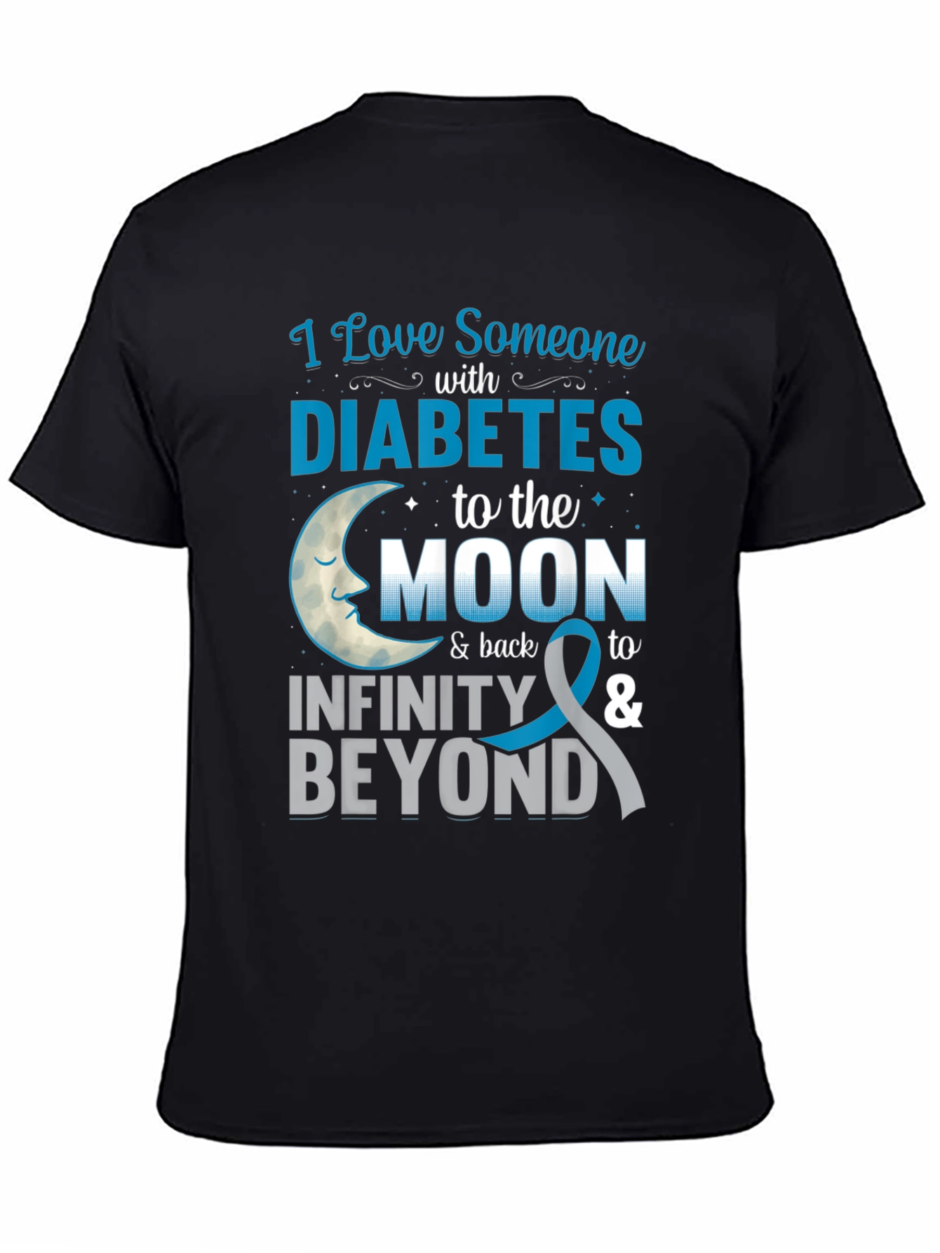 Diabetes Awareness T-Shirt: Love Someone to the Moon