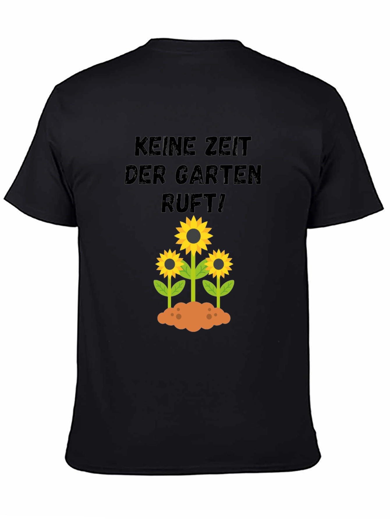 Gardening T-Shirt: No Time The Garden Calls!