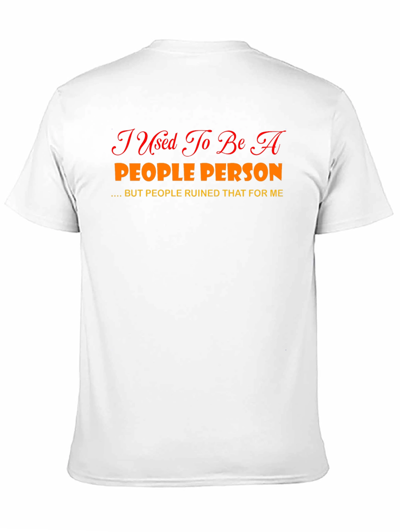 Funny Graphic Tee - People Person T-Shirt