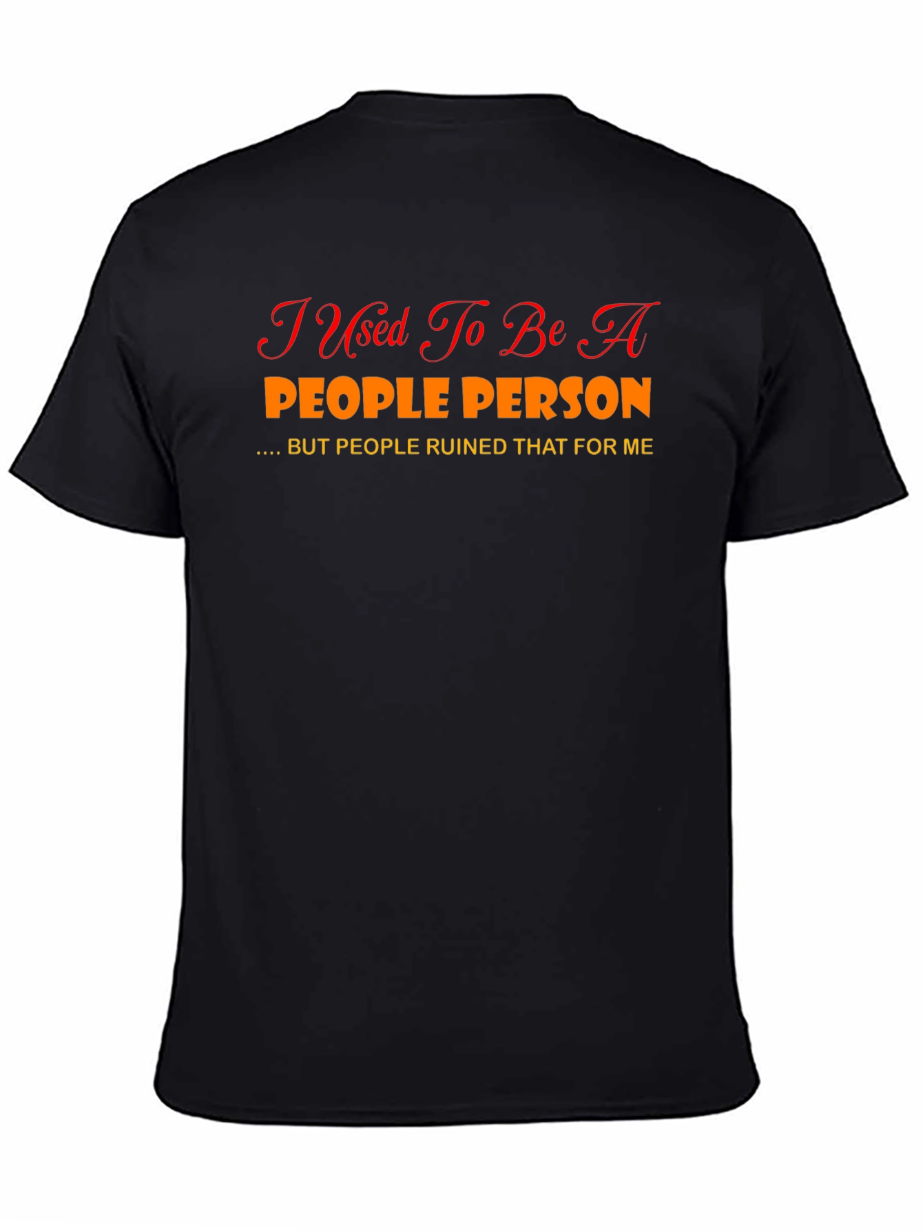 Funny Graphic Tee - People Person T-Shirt
