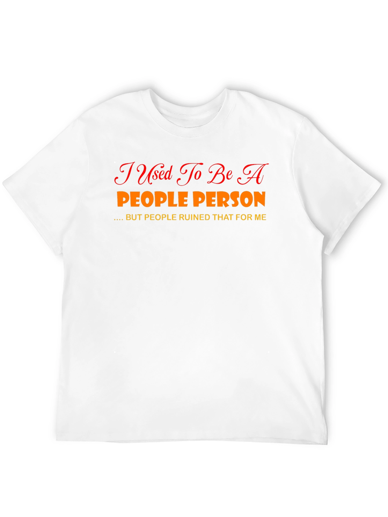 Funny Graphic Tee - People Person T-Shirt
