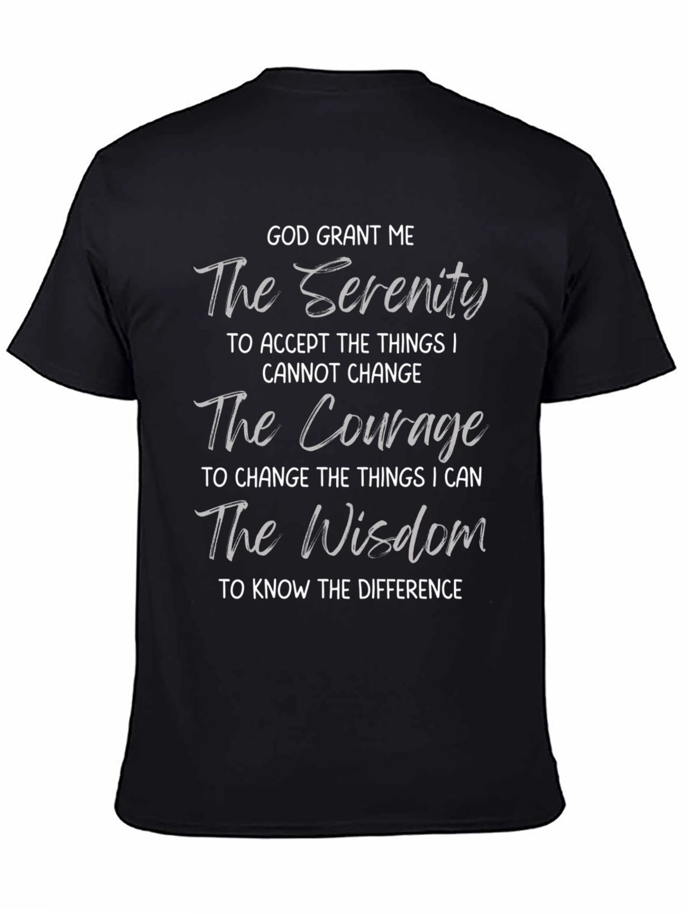 Serenity Prayer Graphic T-Shirt - God Grant Me
