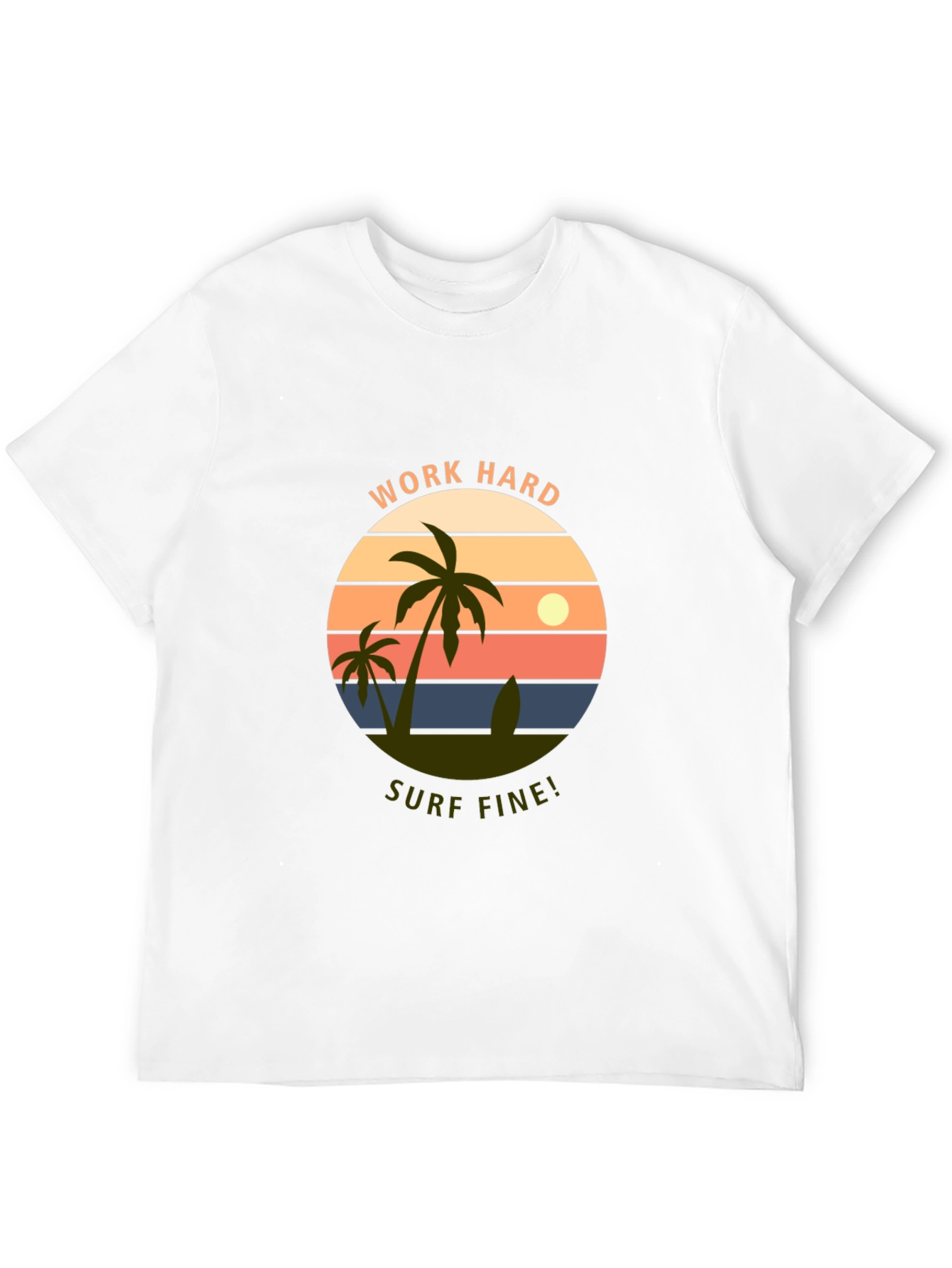 Work Hard Surf Fine! Graphic Tee